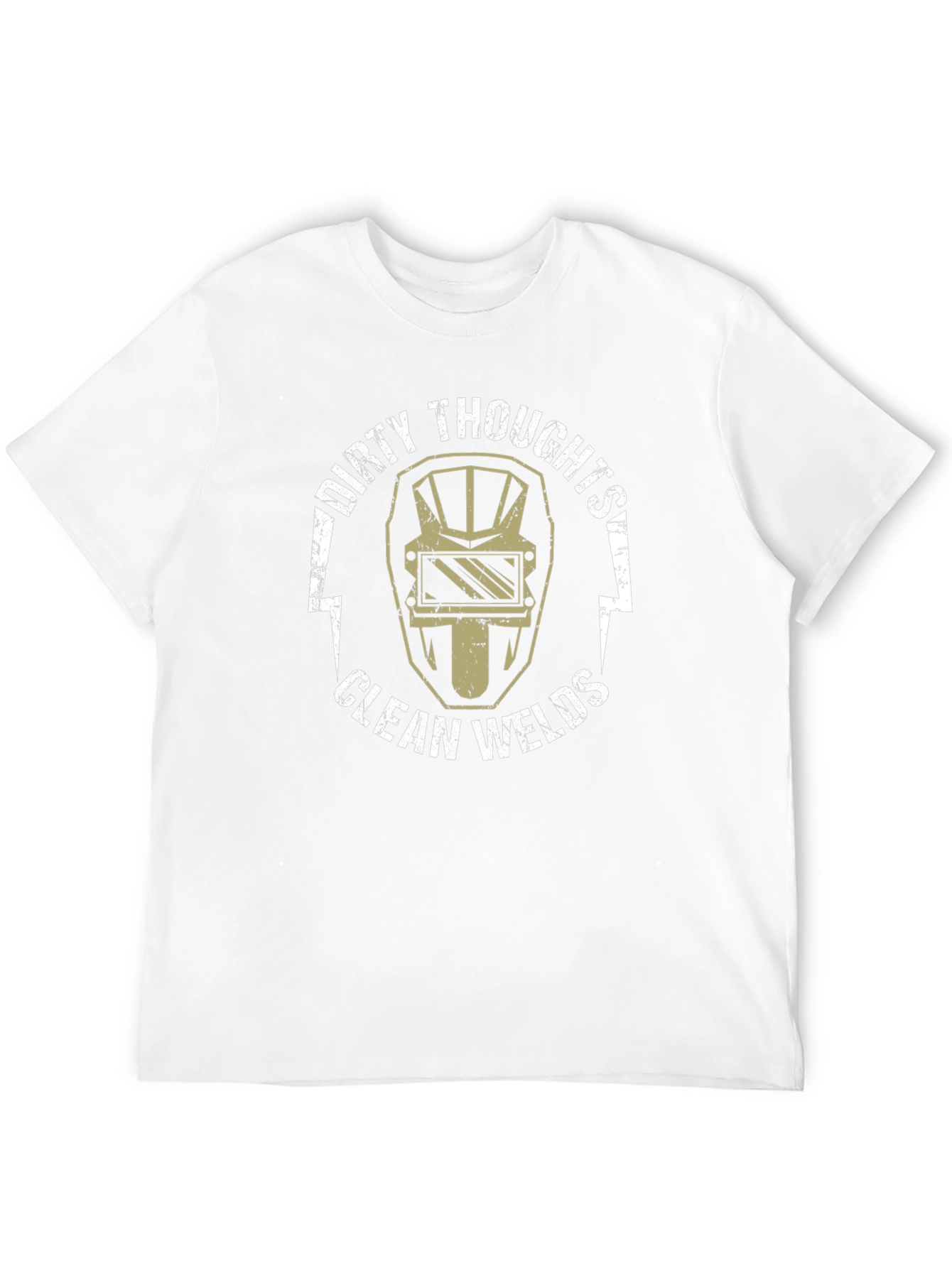 Dirty Thoughts Clean Welds T-Shirt