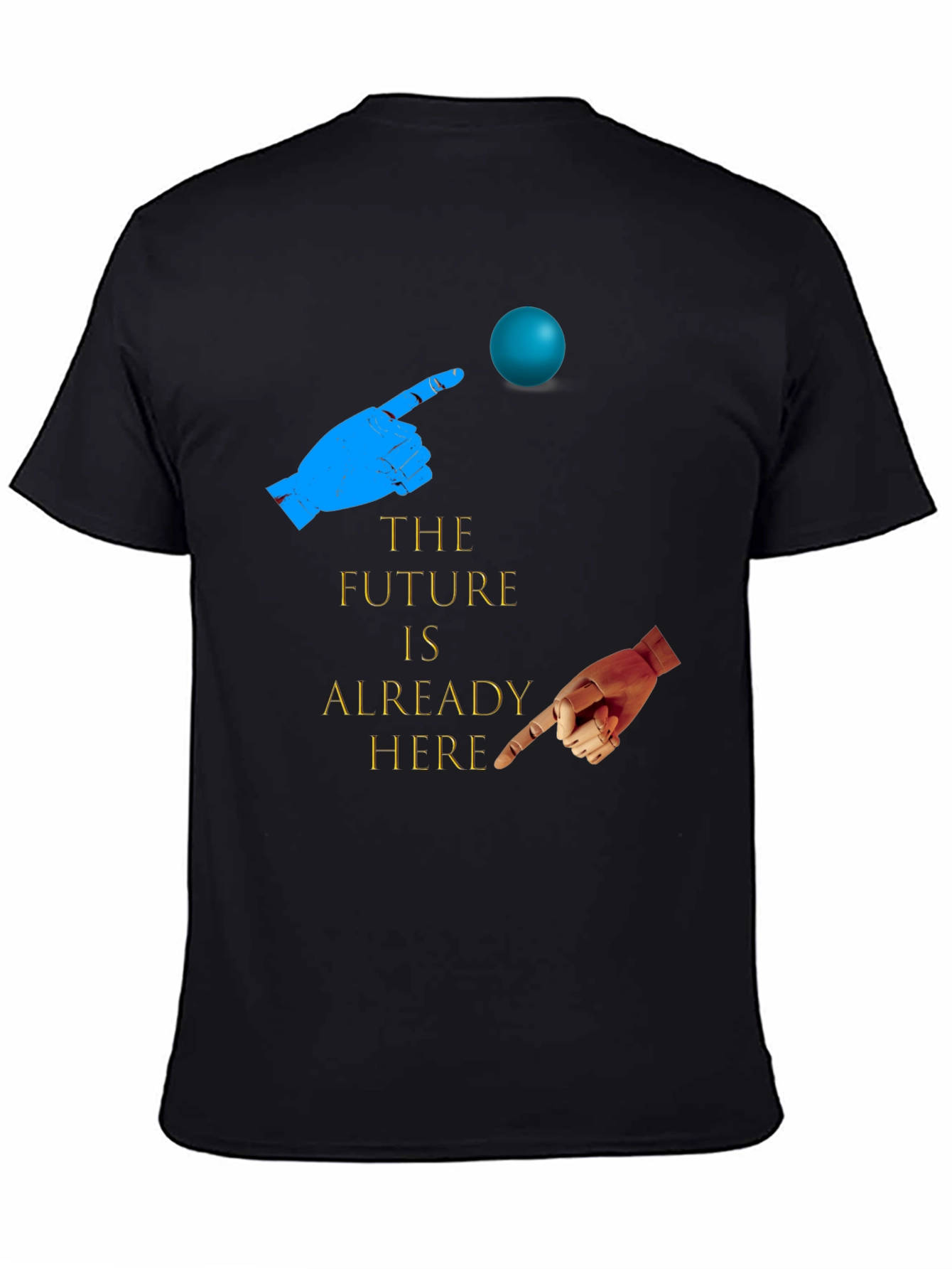 The Future is Already Here T-Shirt