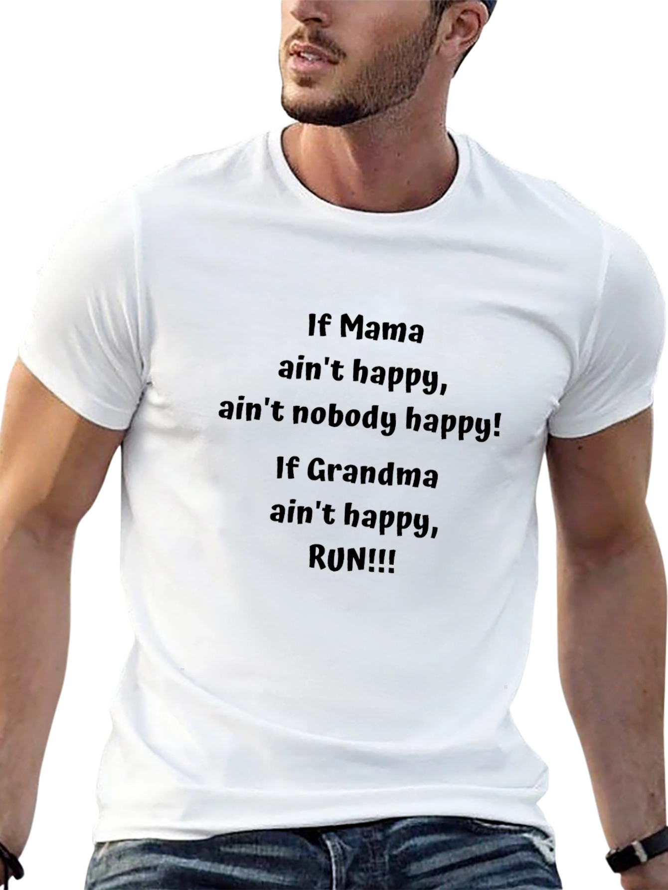 Funny Grandma T-Shirt - If Mama Aint Happy Run!