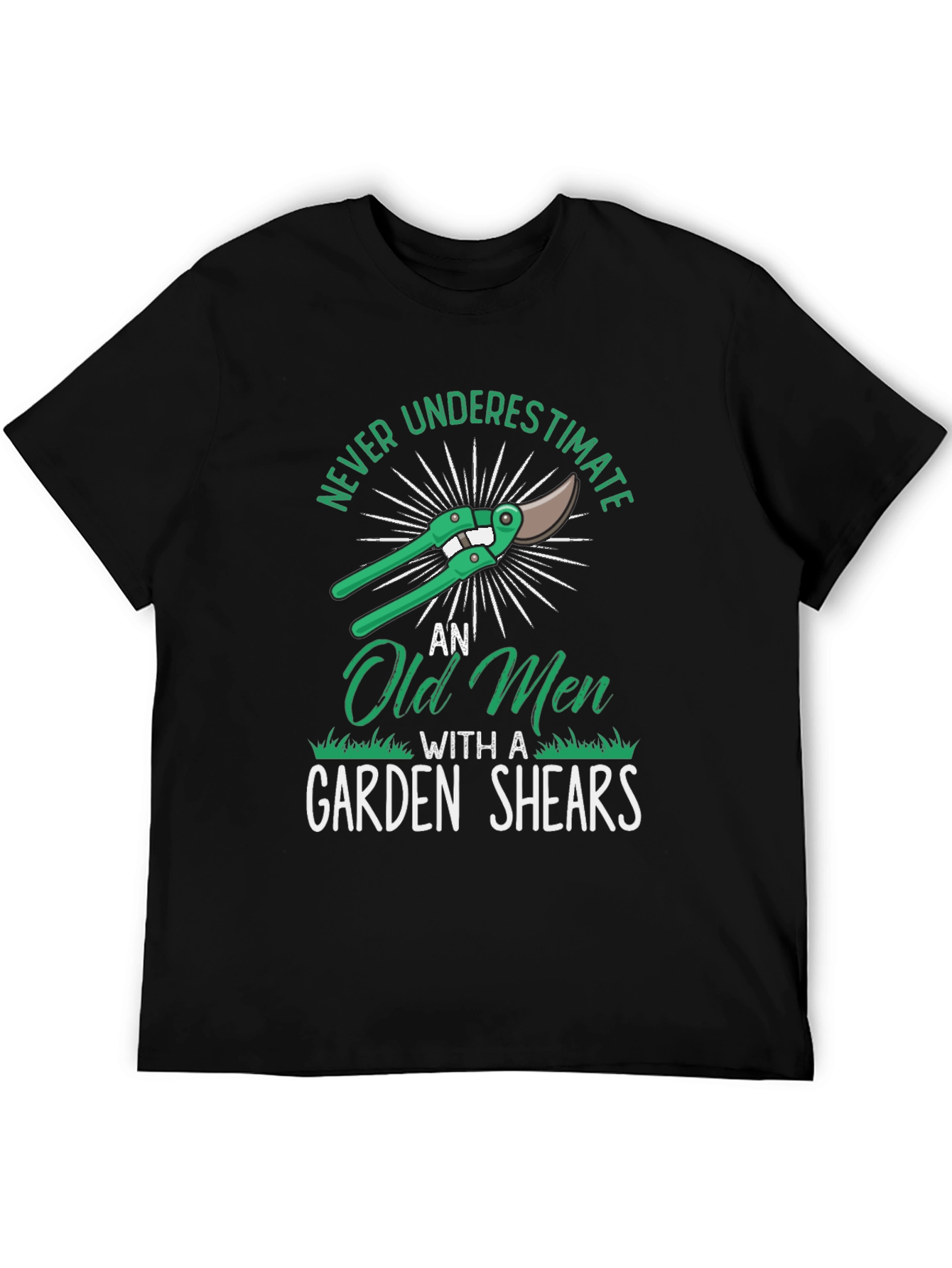 Never Underestimate Old Men Garden Shears T-Shirt