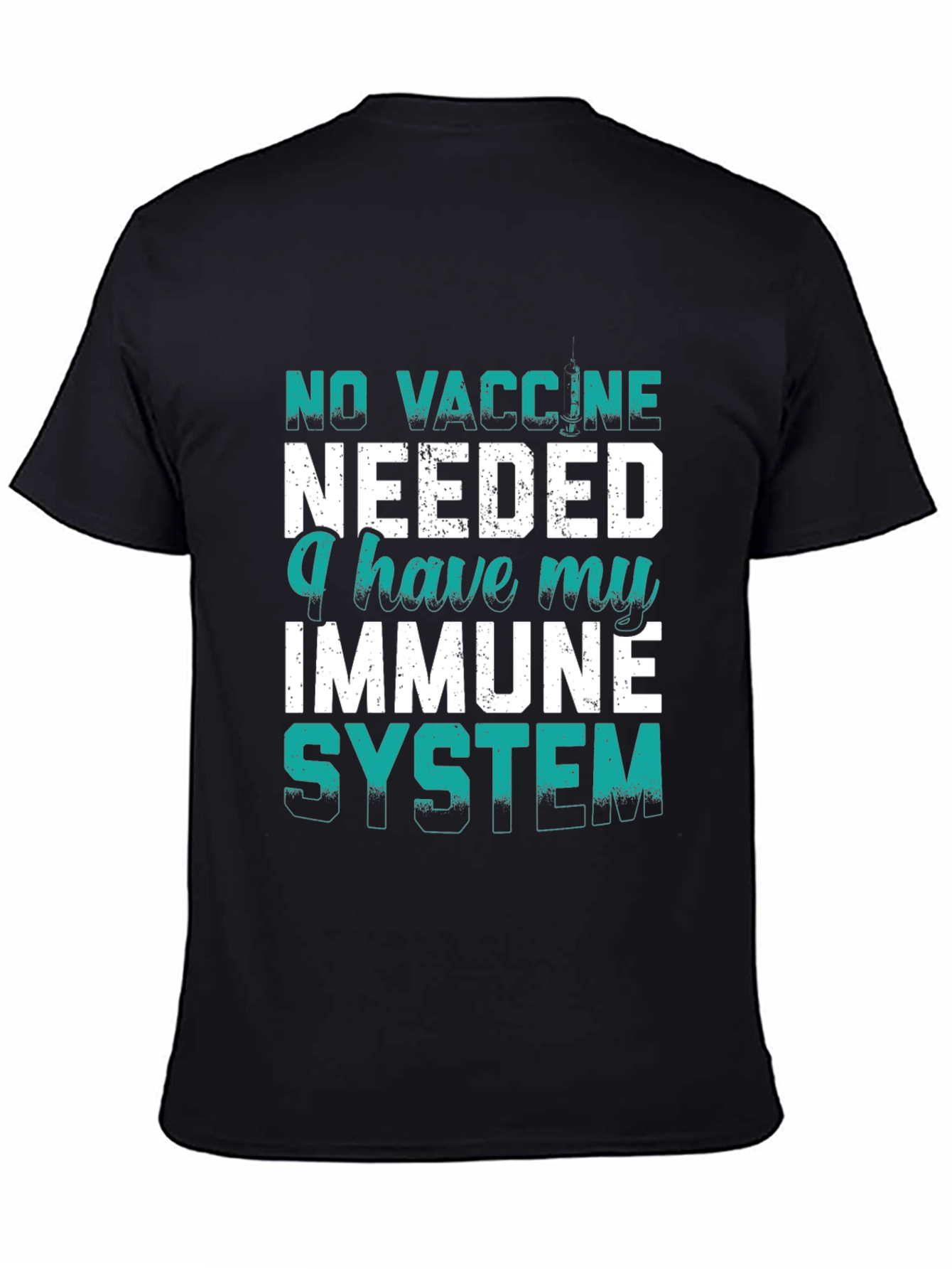 No Vaccine Needed Immune System Black T-Shirt