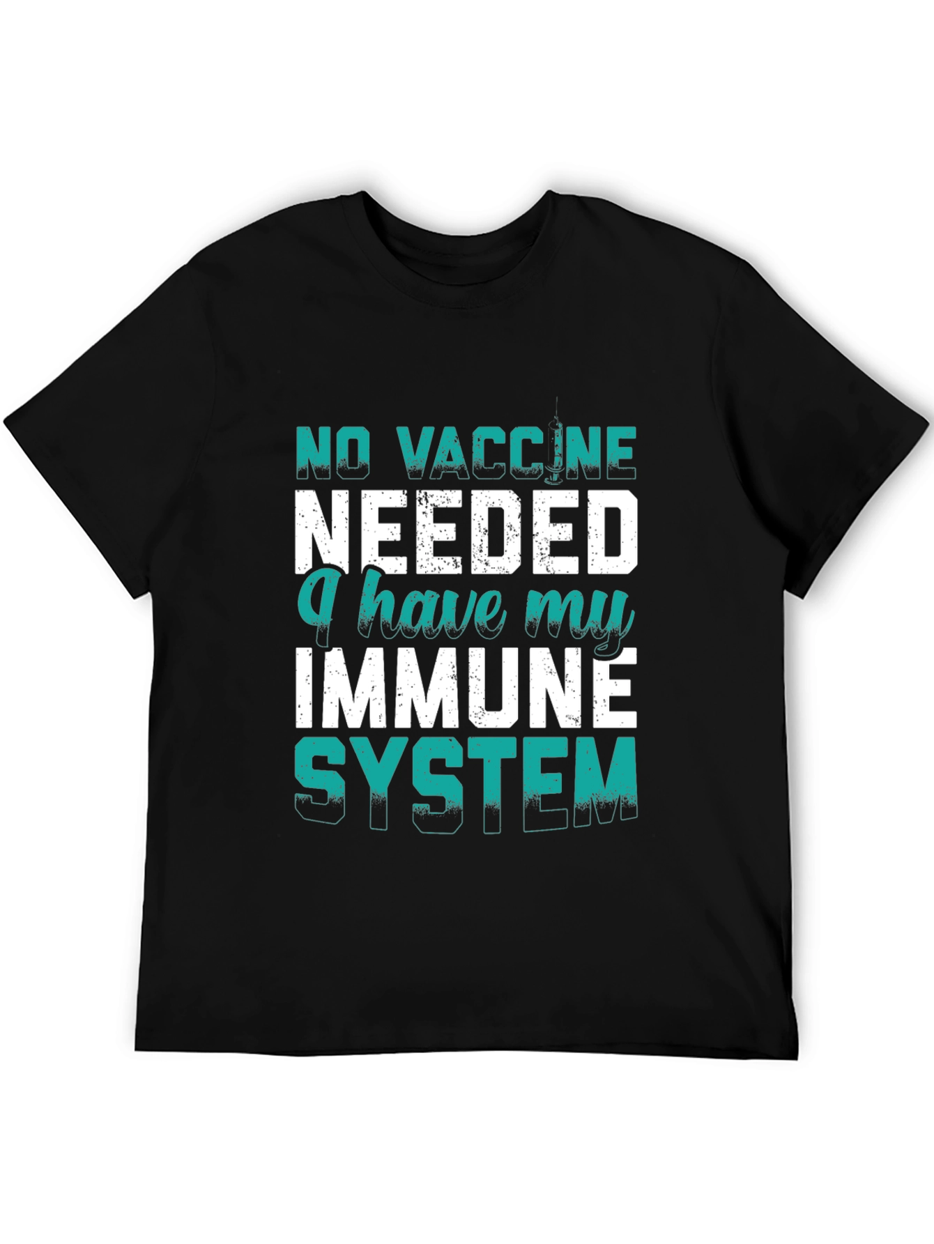 No Vaccine Needed Immune System Black T-Shirt