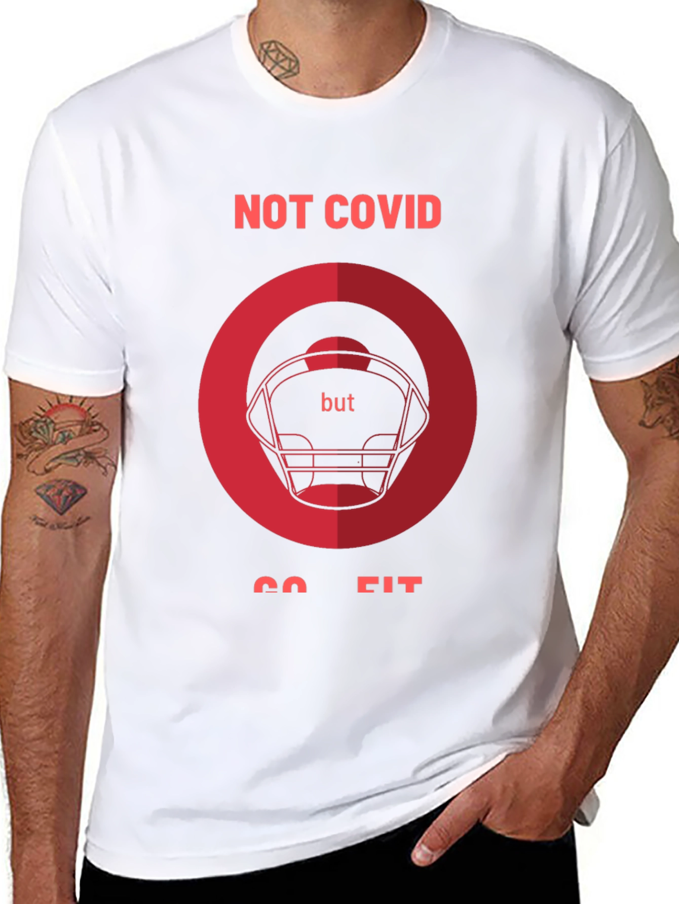 Not Covid Go Fit Graphic Tee