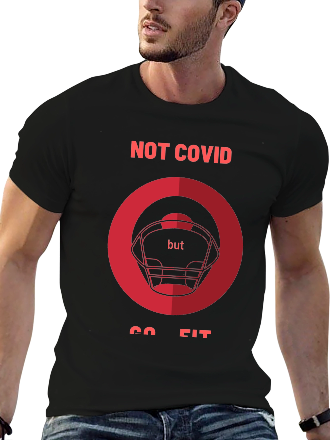 Not Covid Go Fit Graphic Tee