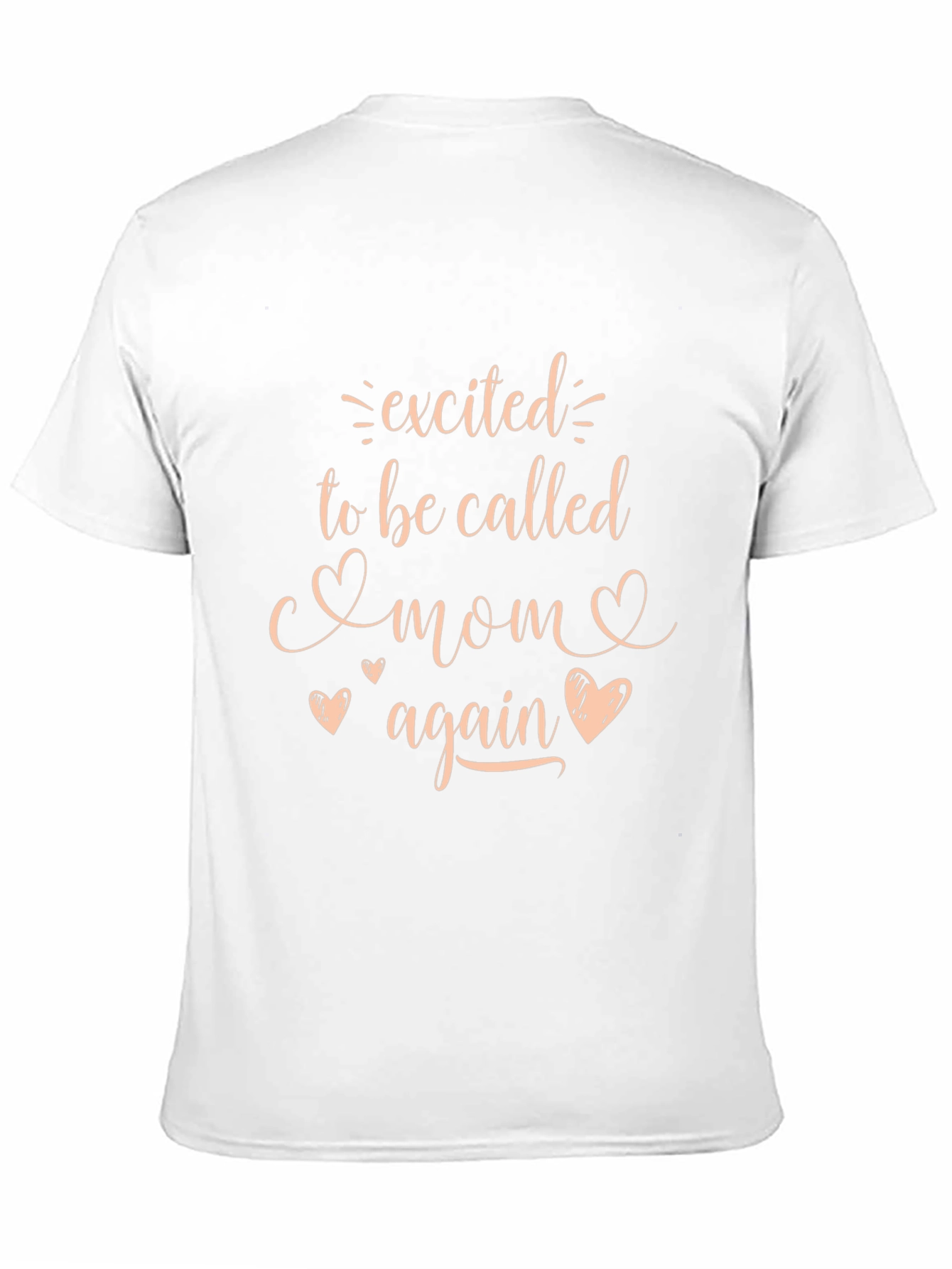 Excited to Be Called Mom Again T-Shirt