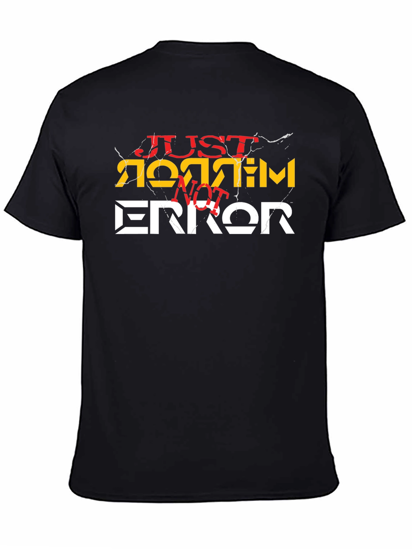Just Not Sorry Error Black T-Shirt