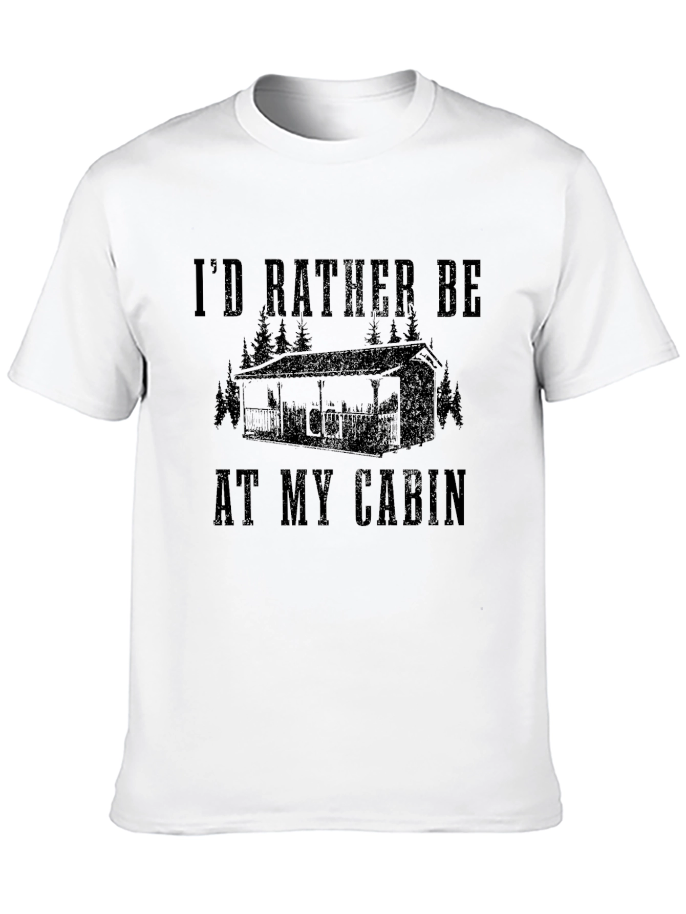 Id Rather Be At My Cabin Graphic T-Shirt