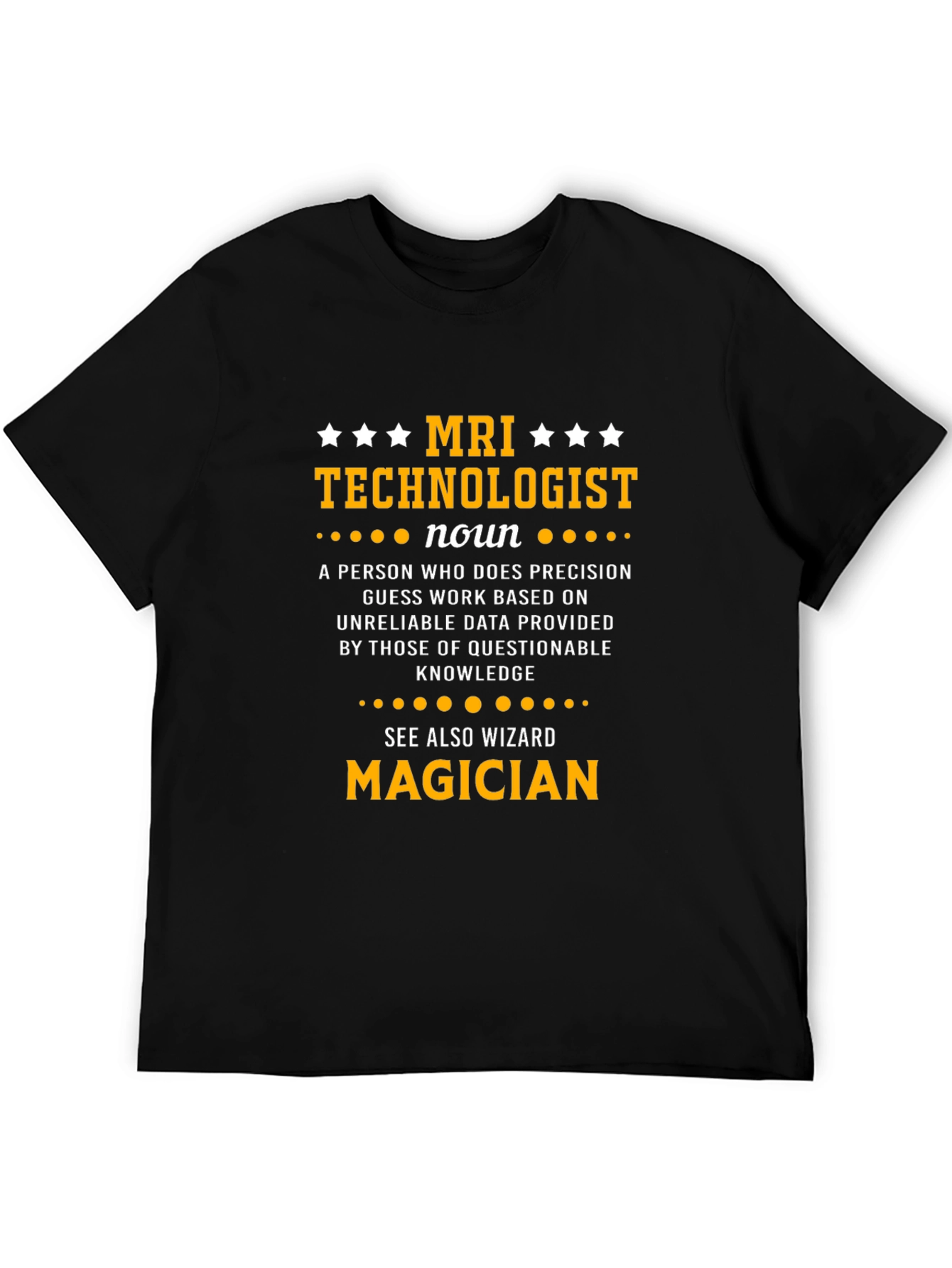 MRI Technologist Definition T-Shirt