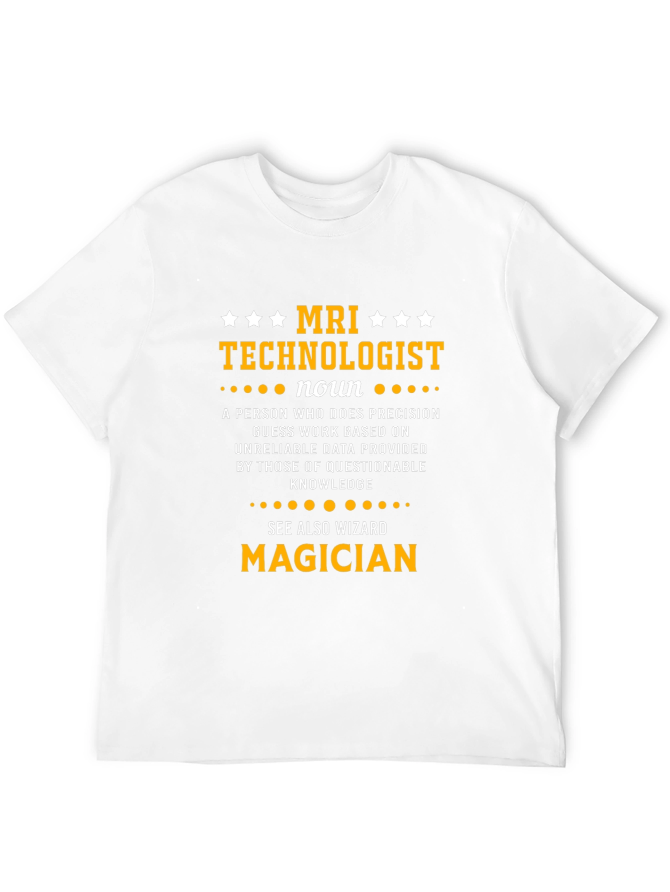MRI Technologist Definition T-Shirt
