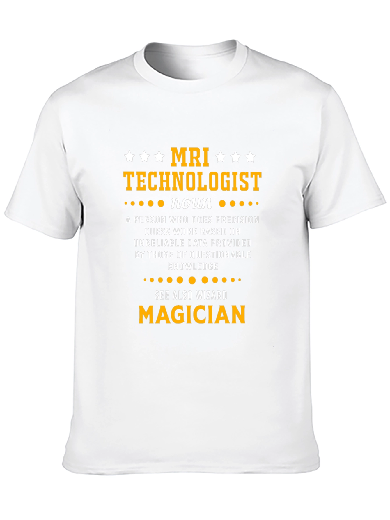 MRI Technologist Definition T-Shirt