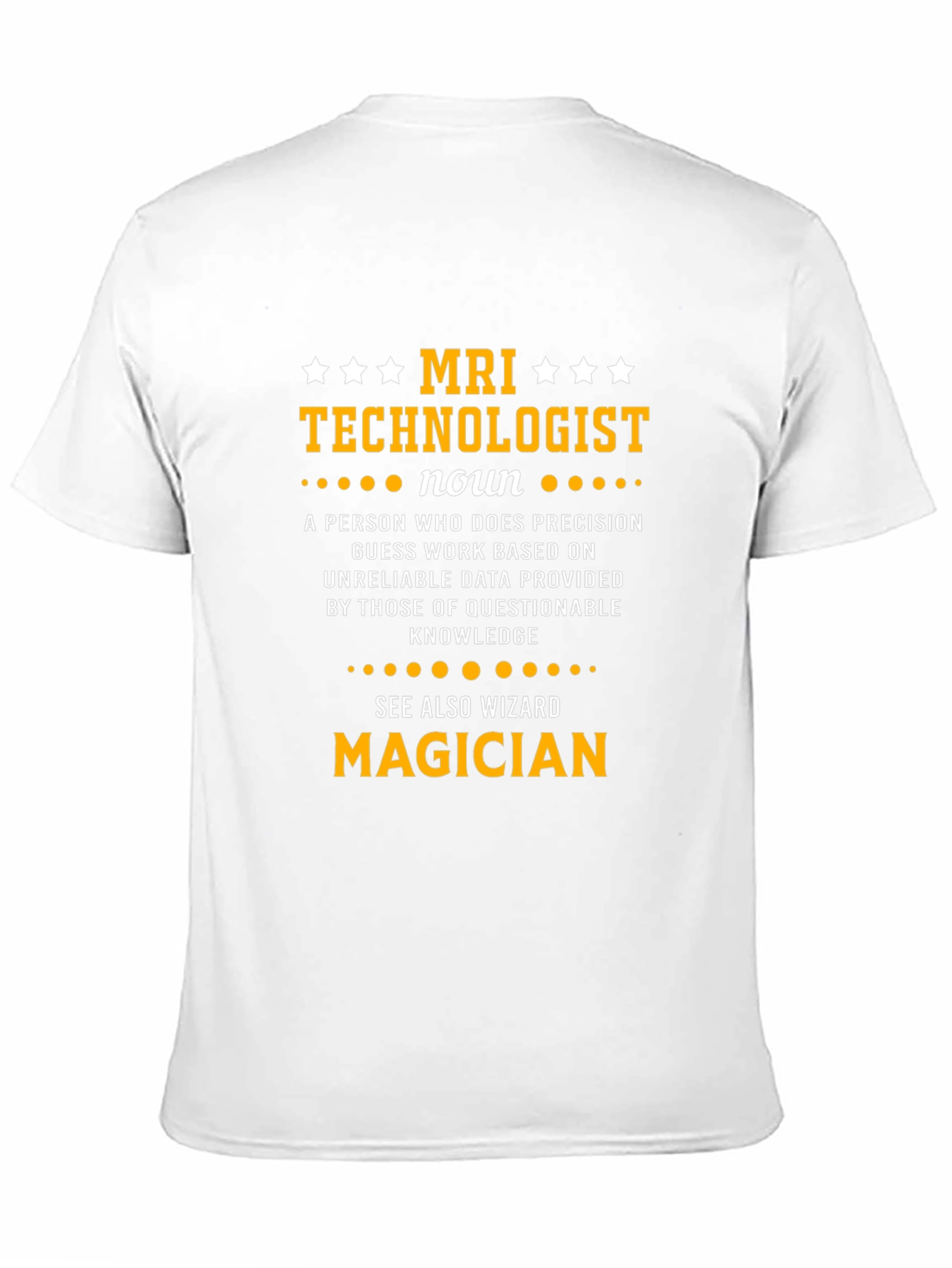 MRI Technologist Definition T-Shirt