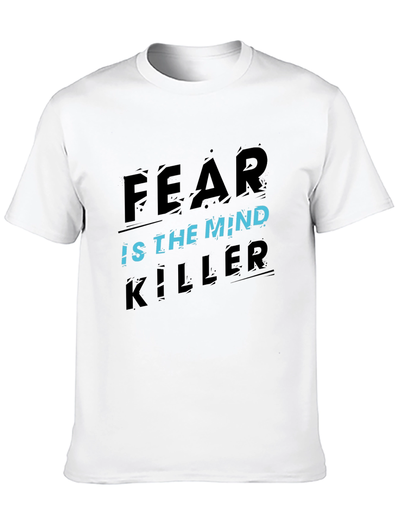 Fear Is the Mind Killer Graphic T-Shirt