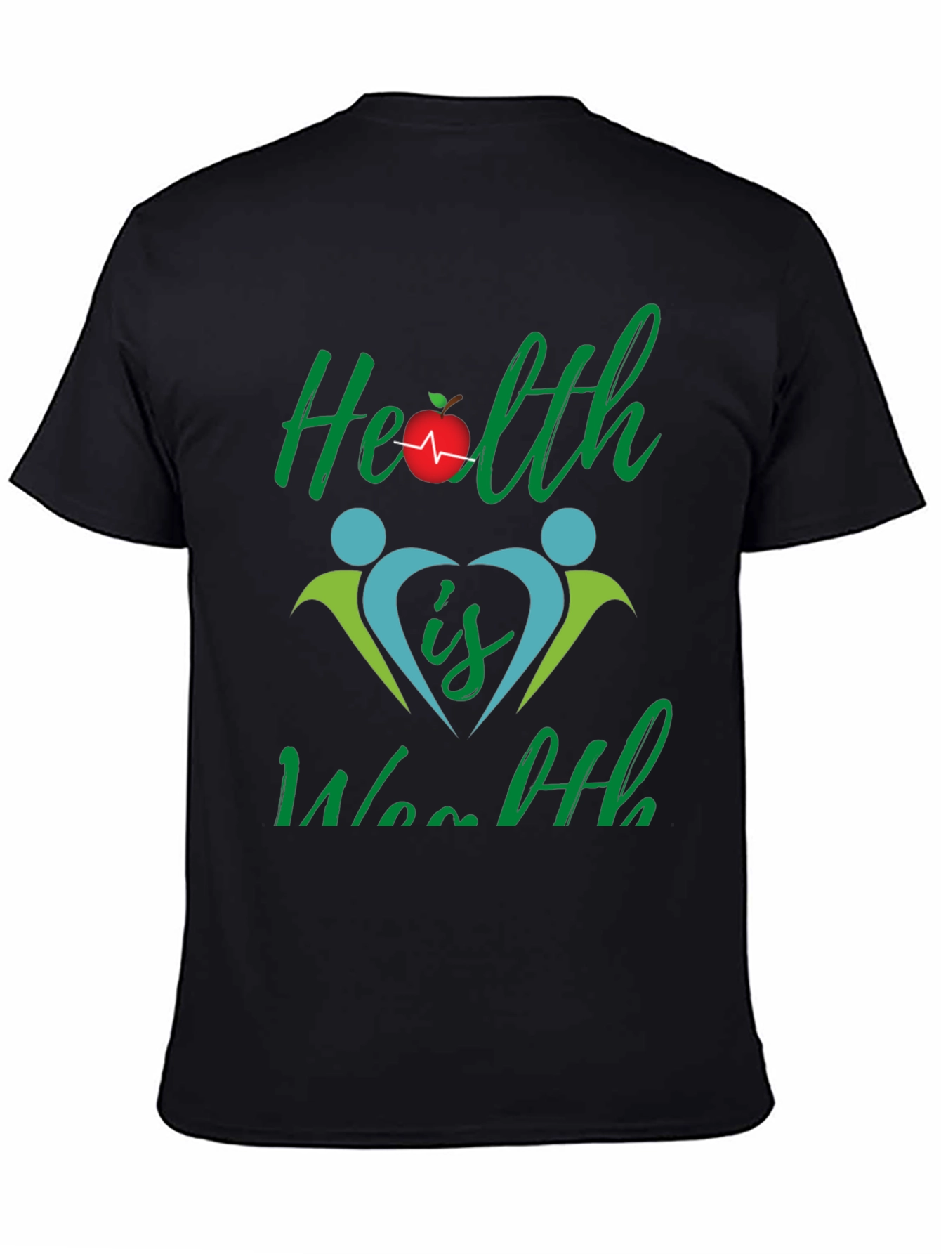 Health is Wealth Graphic T-Shirt