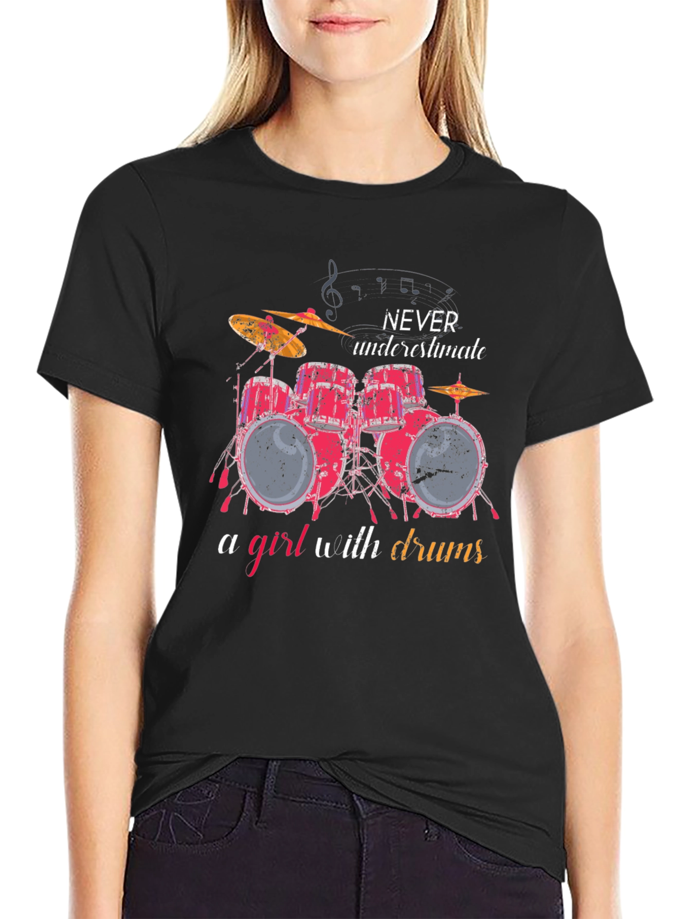 Never Underestimate a Girl with Drums T-Shirt