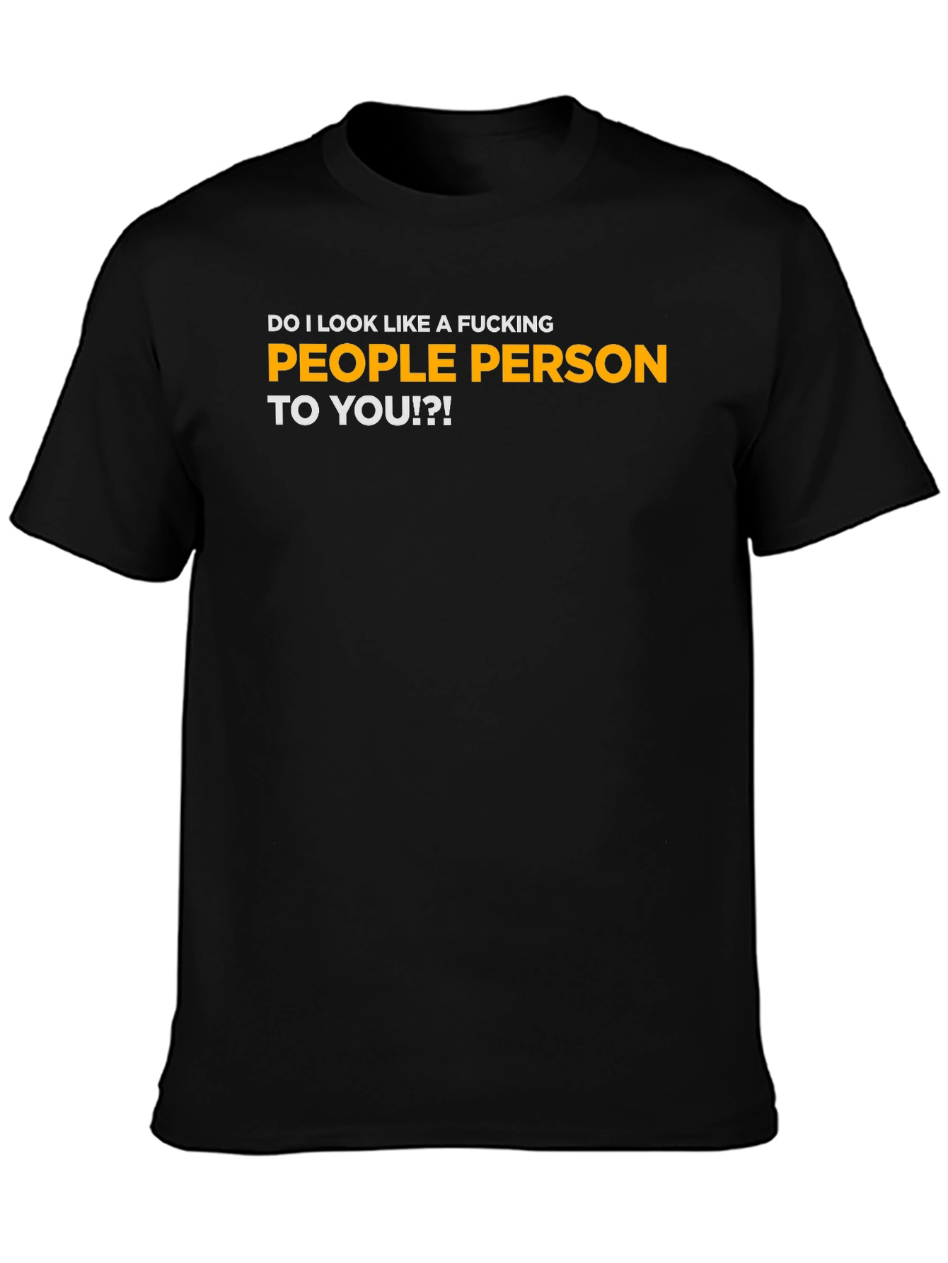 Funny Graphic T-Shirt - People Person Tee