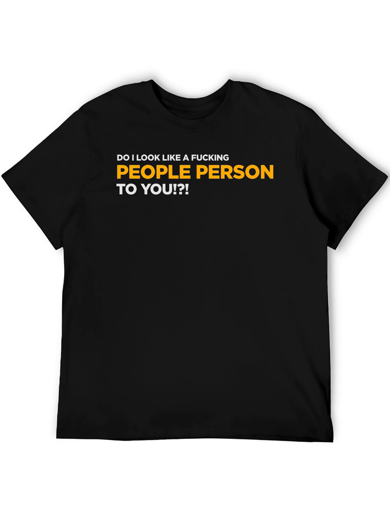 Funny Graphic T-Shirt - People Person Tee