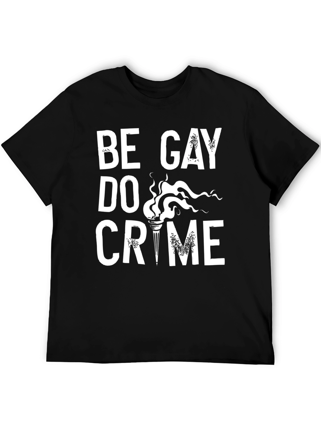 Be Gay Do Crime Black Graphic Tee