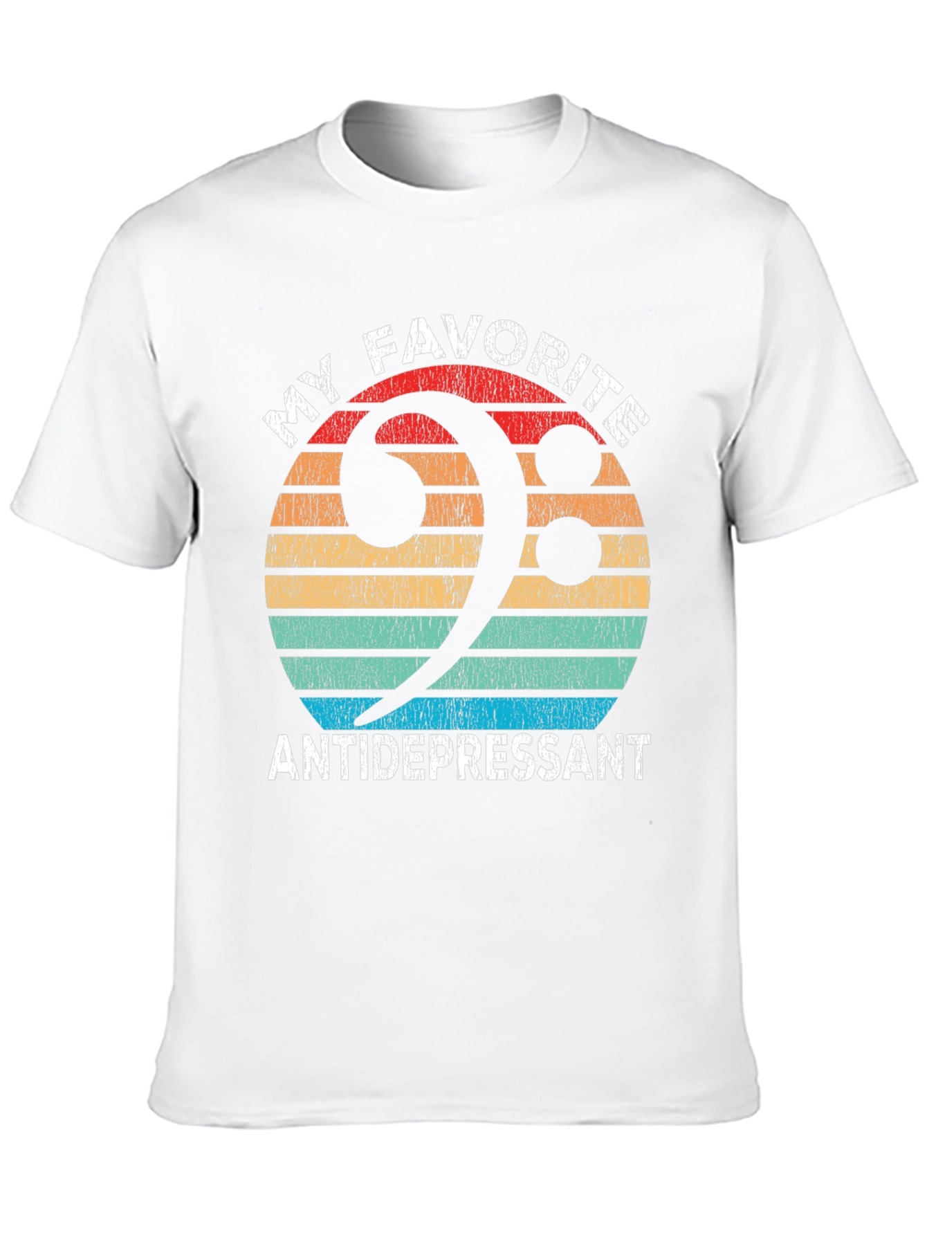 My Favorite Antidepressant T-Shirt