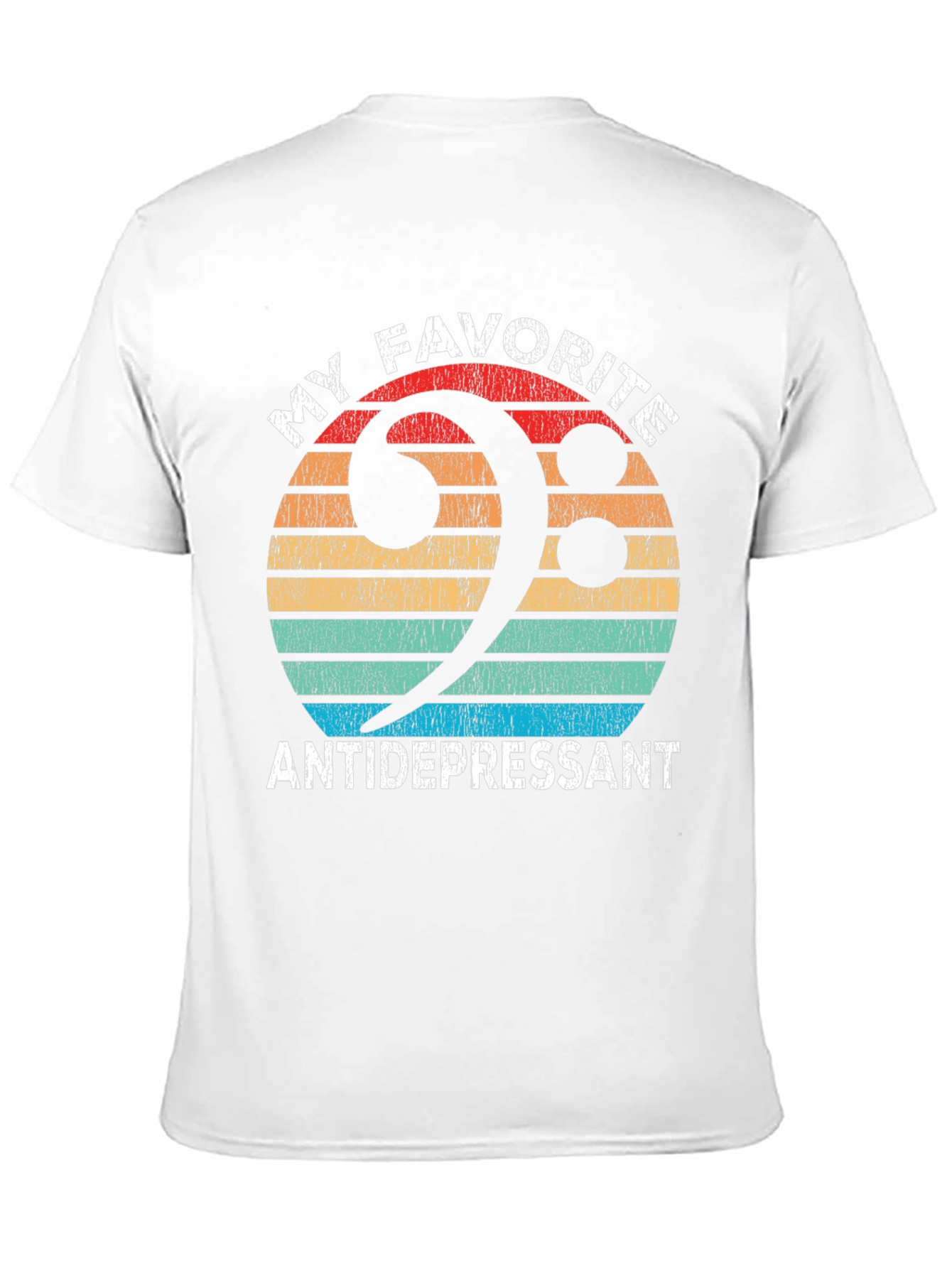 My Favorite Antidepressant T-Shirt