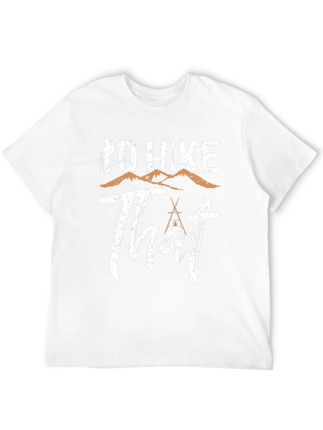 Id Hike That T-Shirt - Hiking Adventure Tee