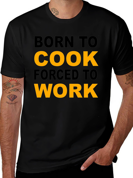 Born to Cook T-Shirt - Funny Chef Gift
