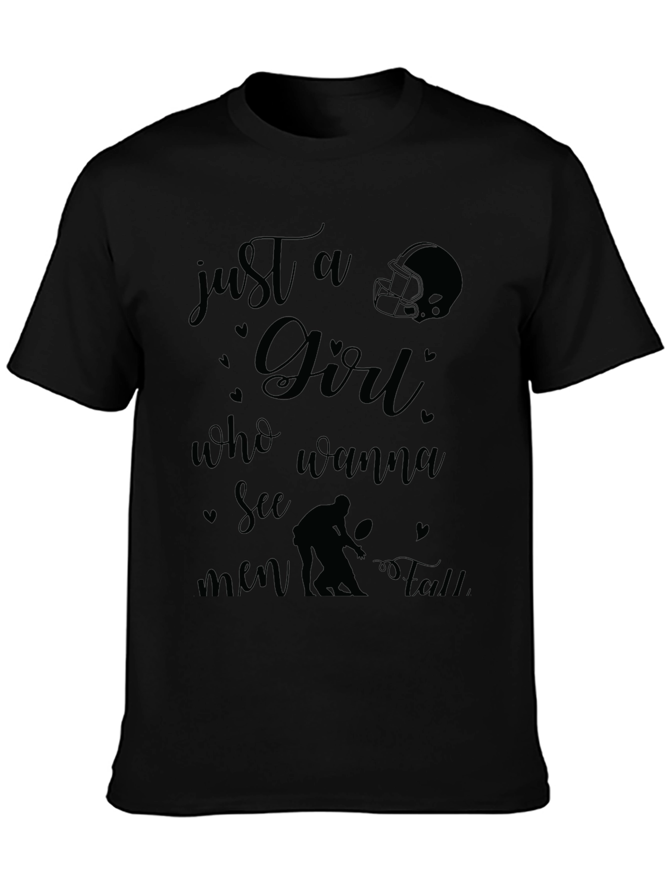 Just a Girl Who Wanna See Men Fall T-Shirt