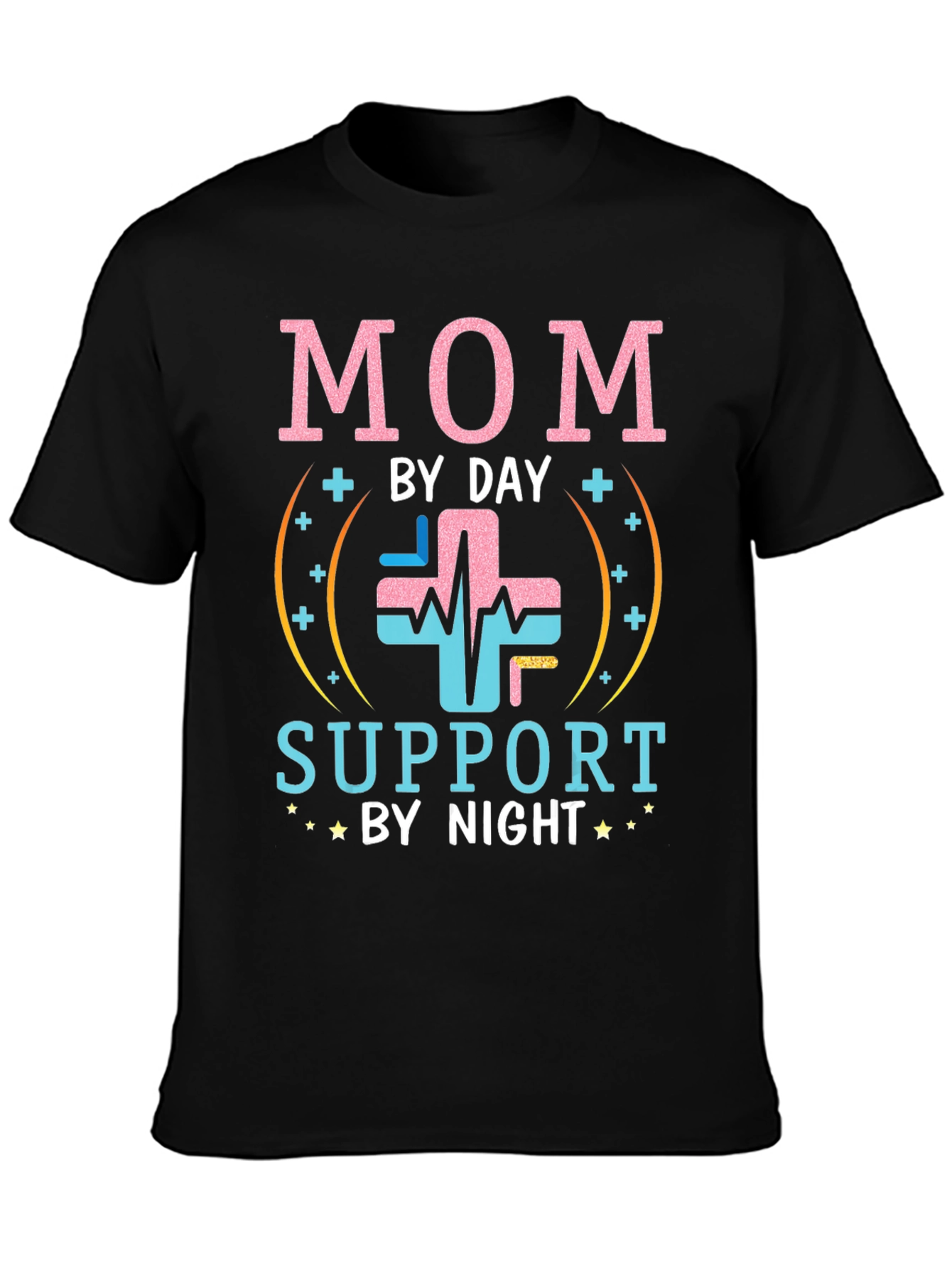 Mom By Day Support By Night Black T-Shirt