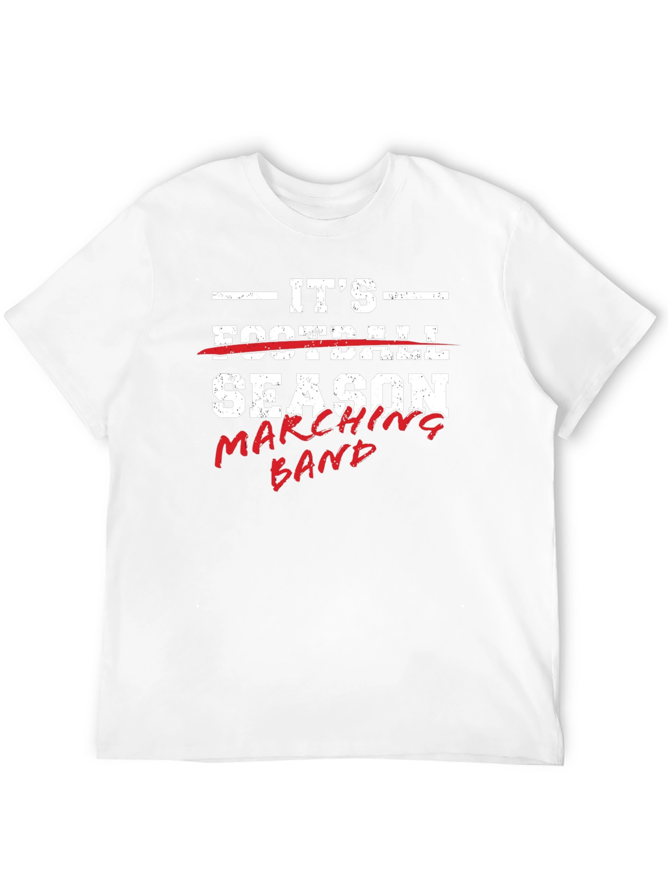 Its Marching Band Season T-Shirt