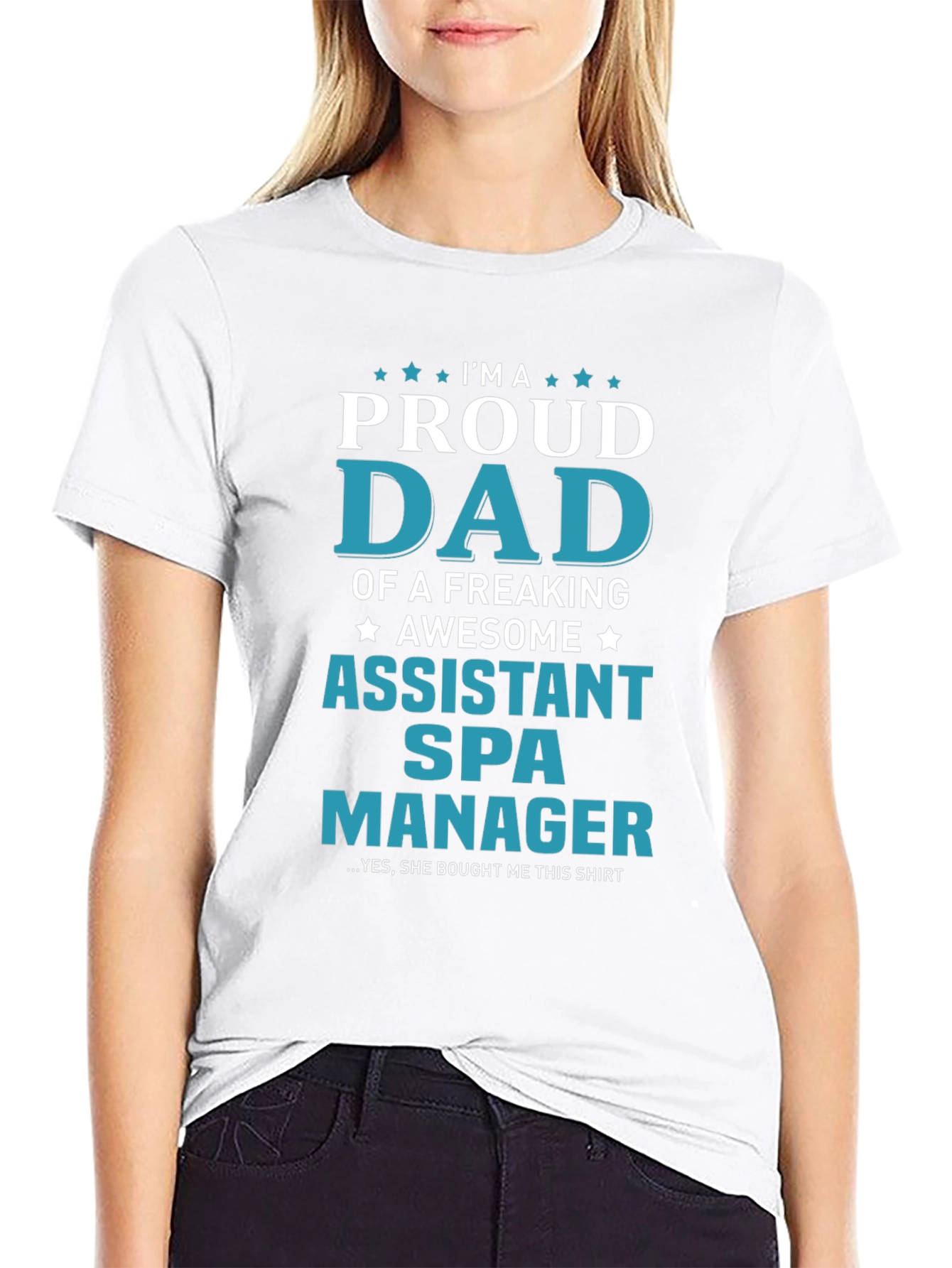 Proud Assistant Spa Manager Dad T-Shirt
