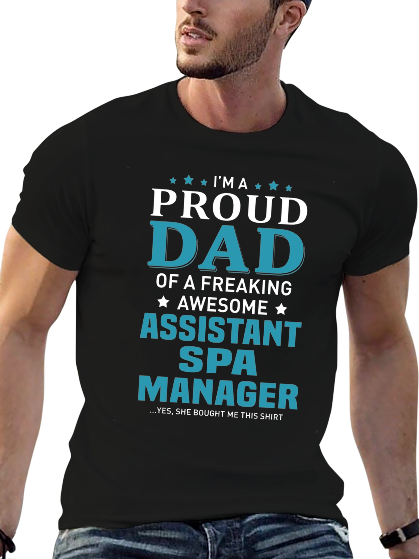 Proud Assistant Spa Manager Dad T-Shirt