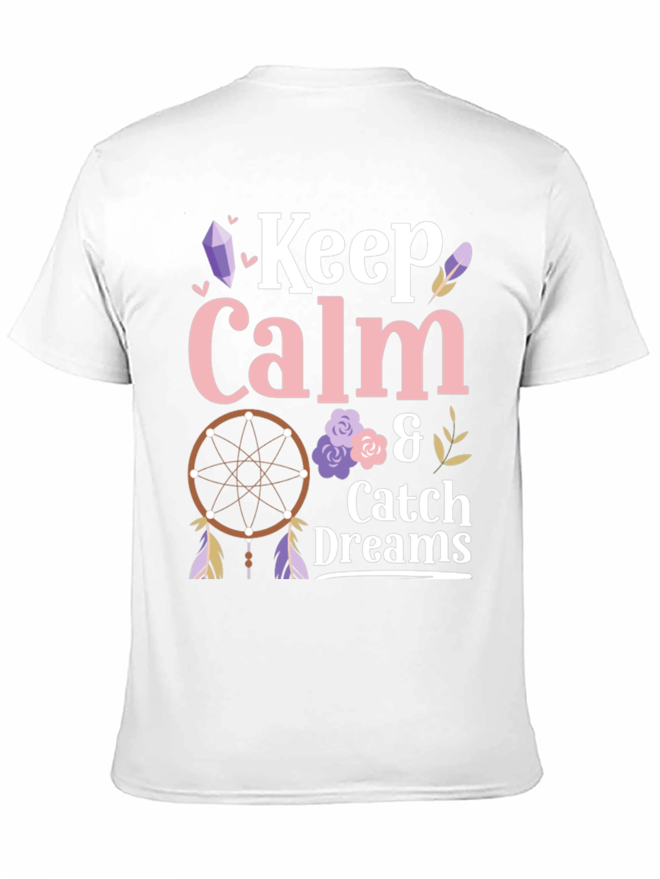 Keep Calm and Catch Dreams T-Shirt