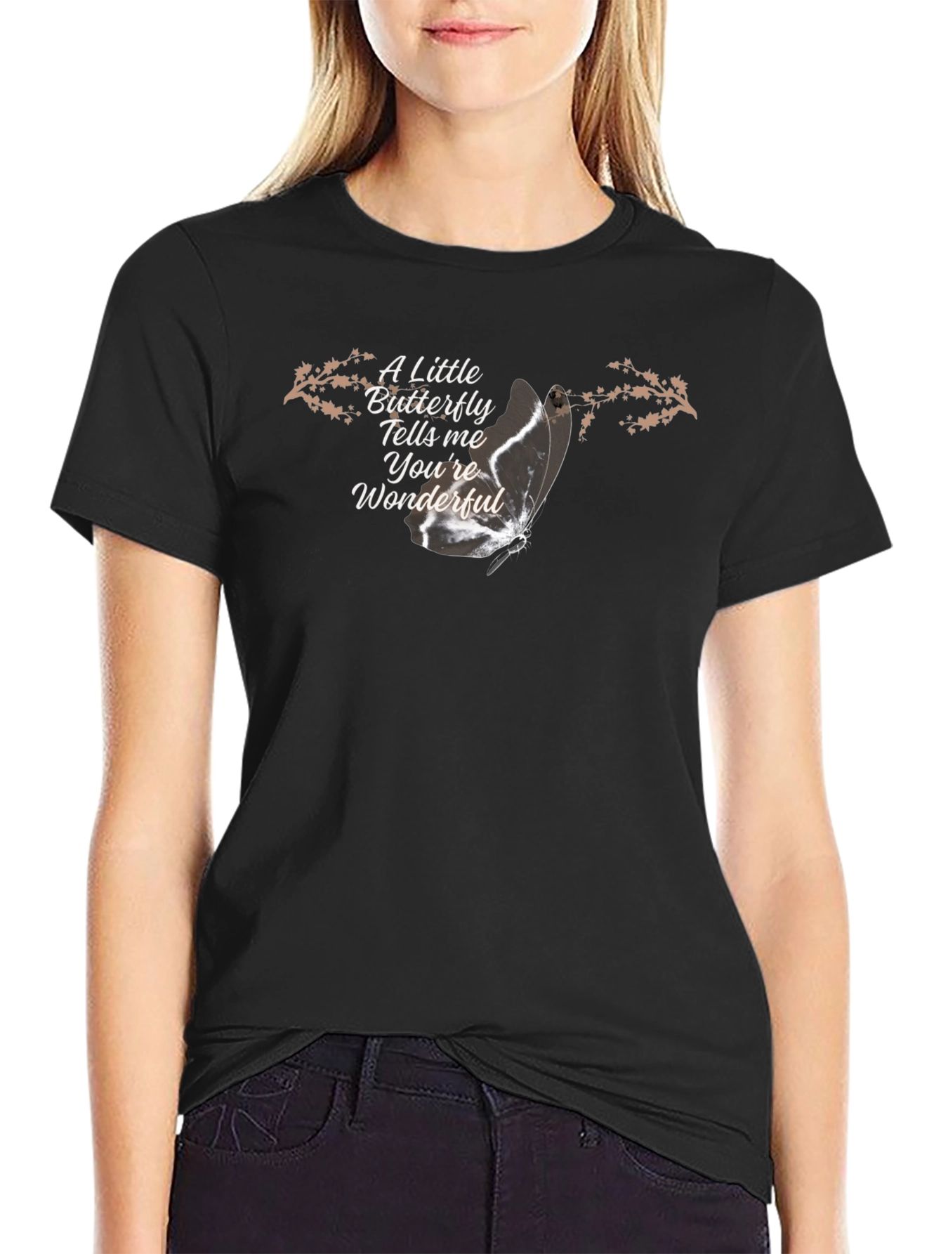 Butterfly Tells Me Youre Wonderful T-Shirt