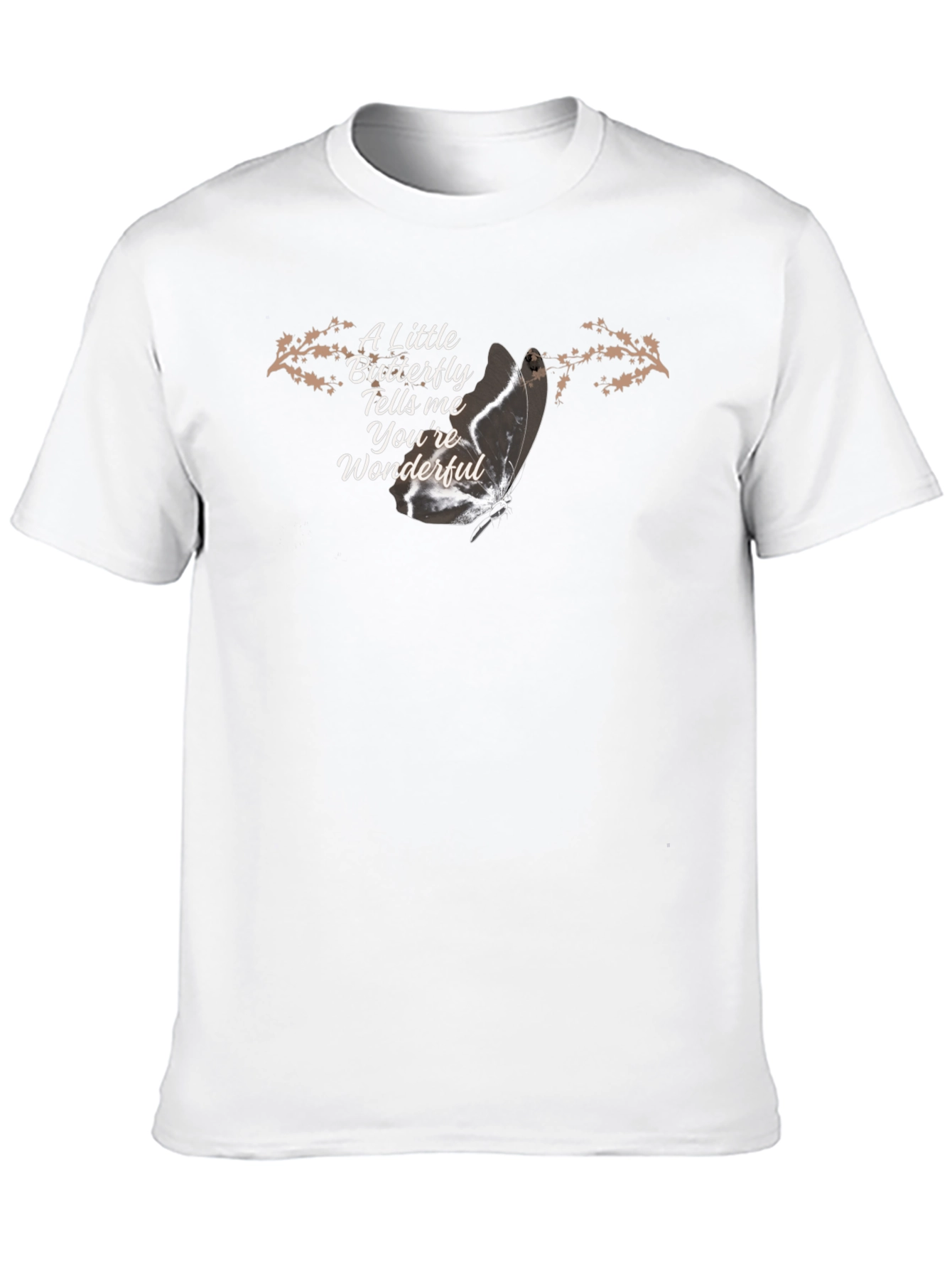 Butterfly Tells Me Youre Wonderful T-Shirt