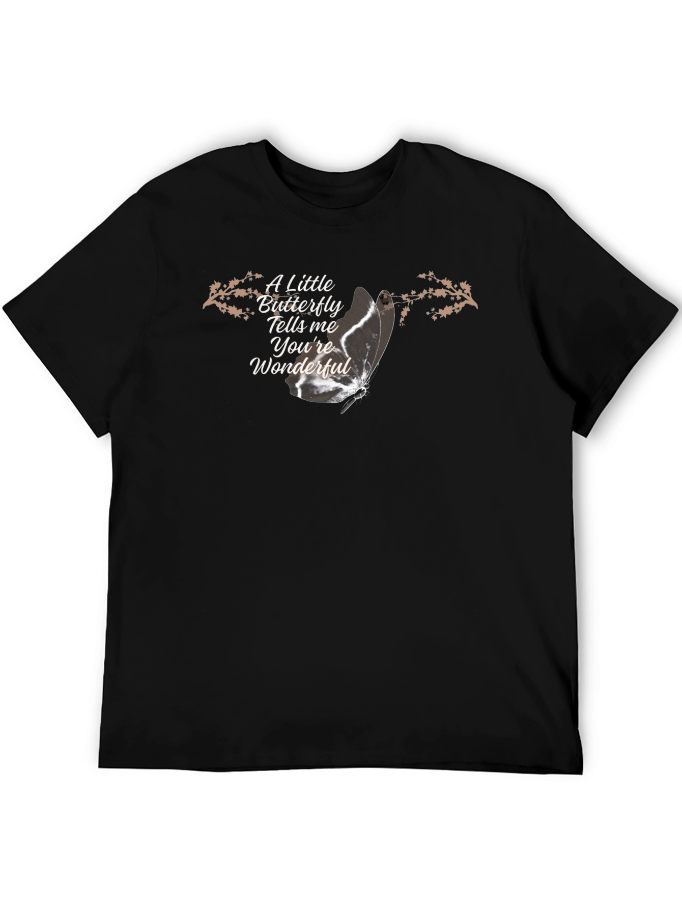 Butterfly Tells Me Youre Wonderful T-Shirt