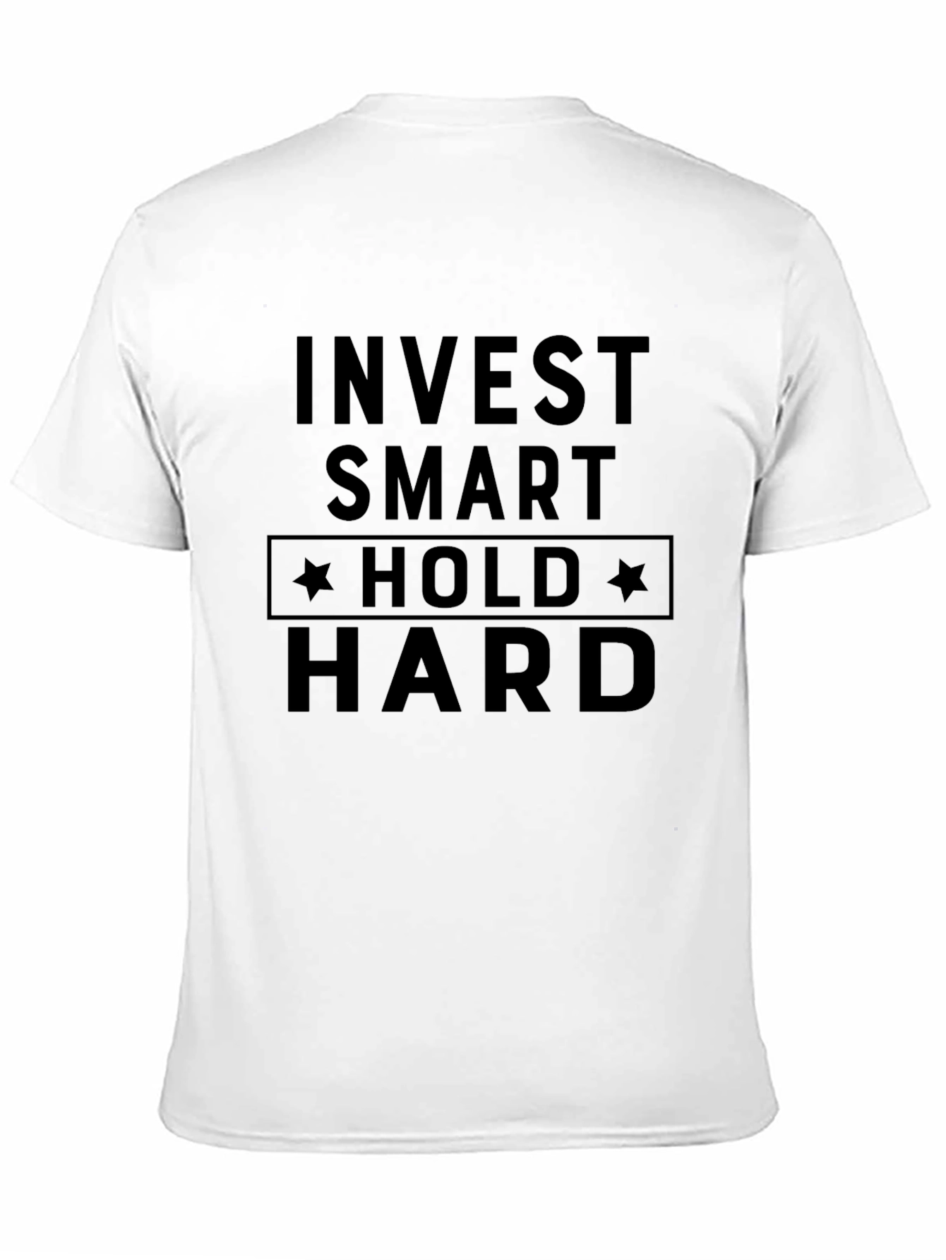Invest Smart Hold Hard Graphic Tee