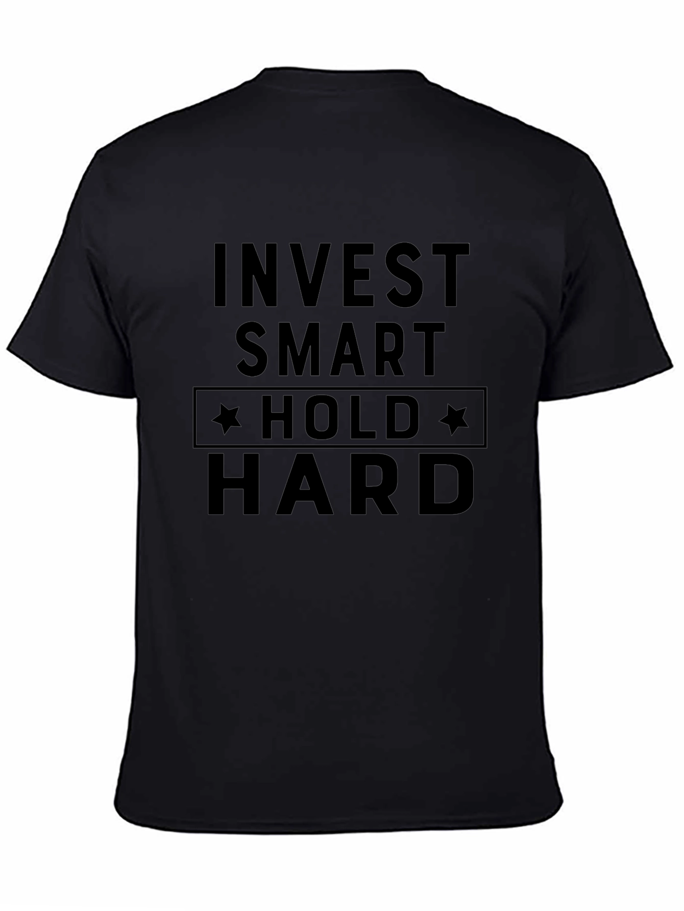 Invest Smart Hold Hard Graphic Tee