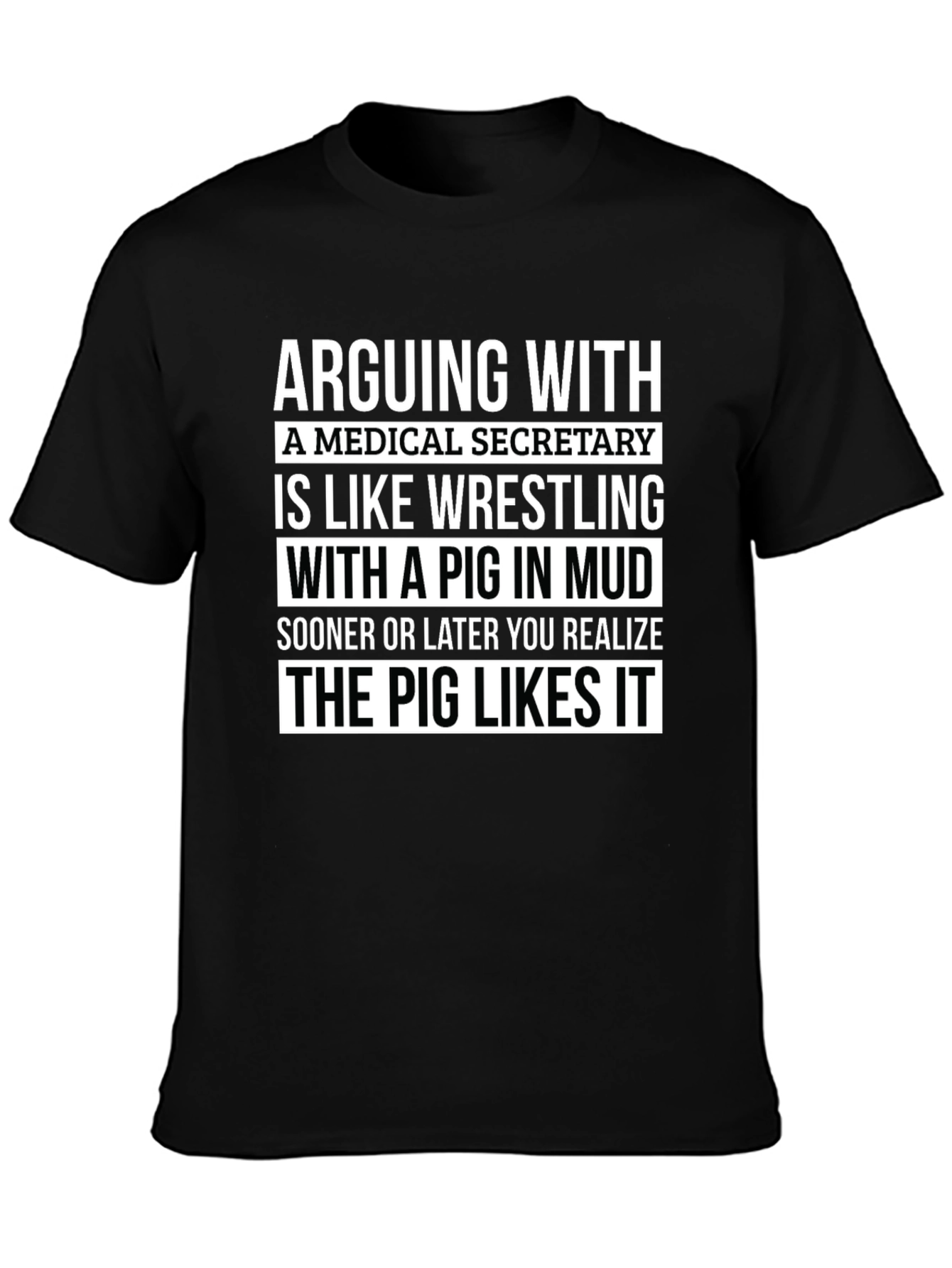 Medical Secretary Pig Wrestling T-Shirt