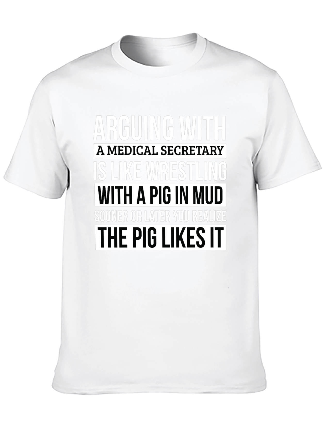 Medical Secretary Pig Wrestling T-Shirt