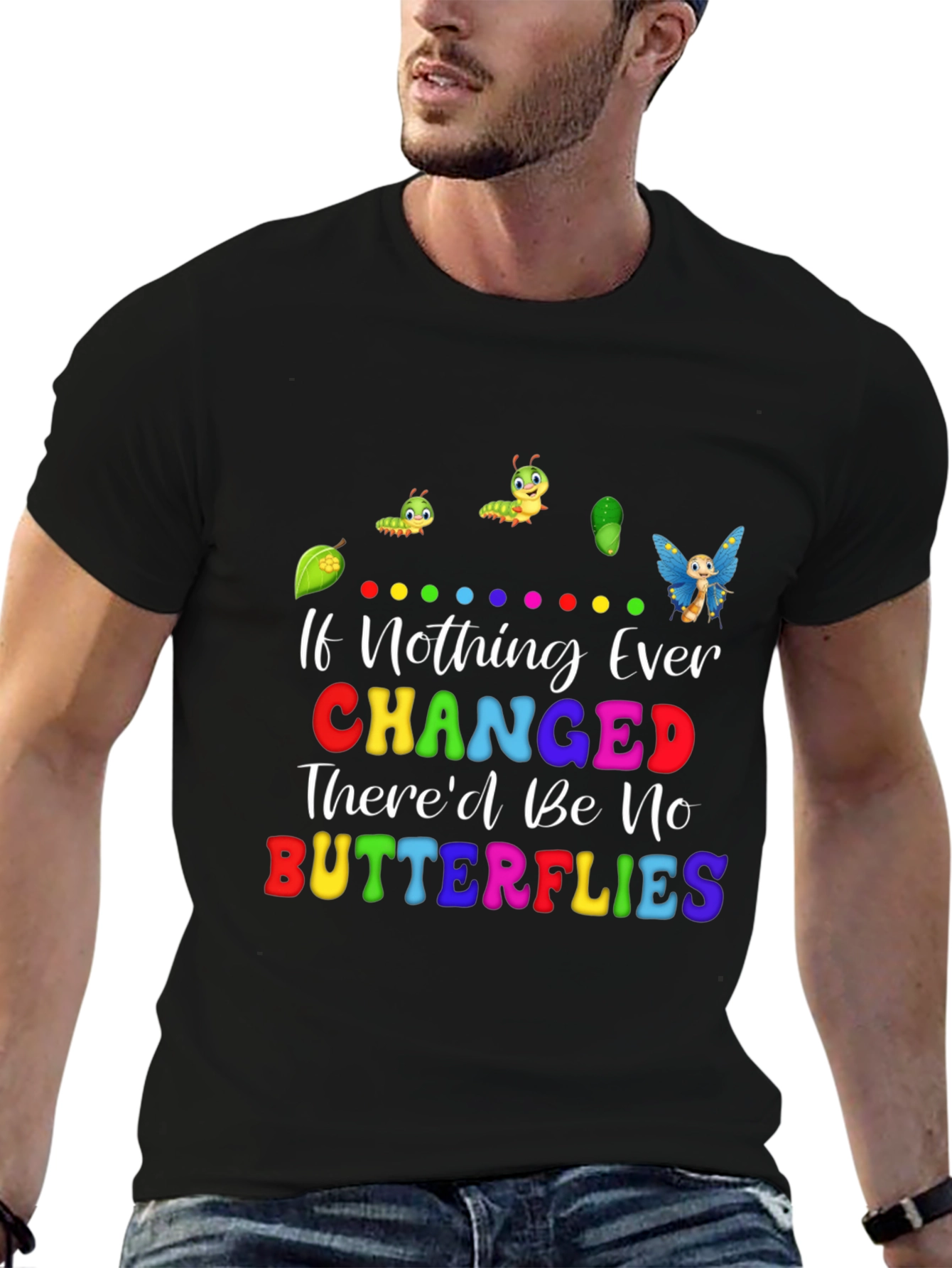Butterfly Change T-Shirt - Motivational Tee