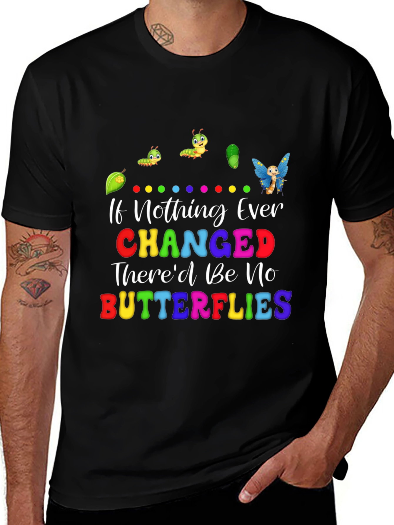 Butterfly Change T-Shirt - Motivational Tee