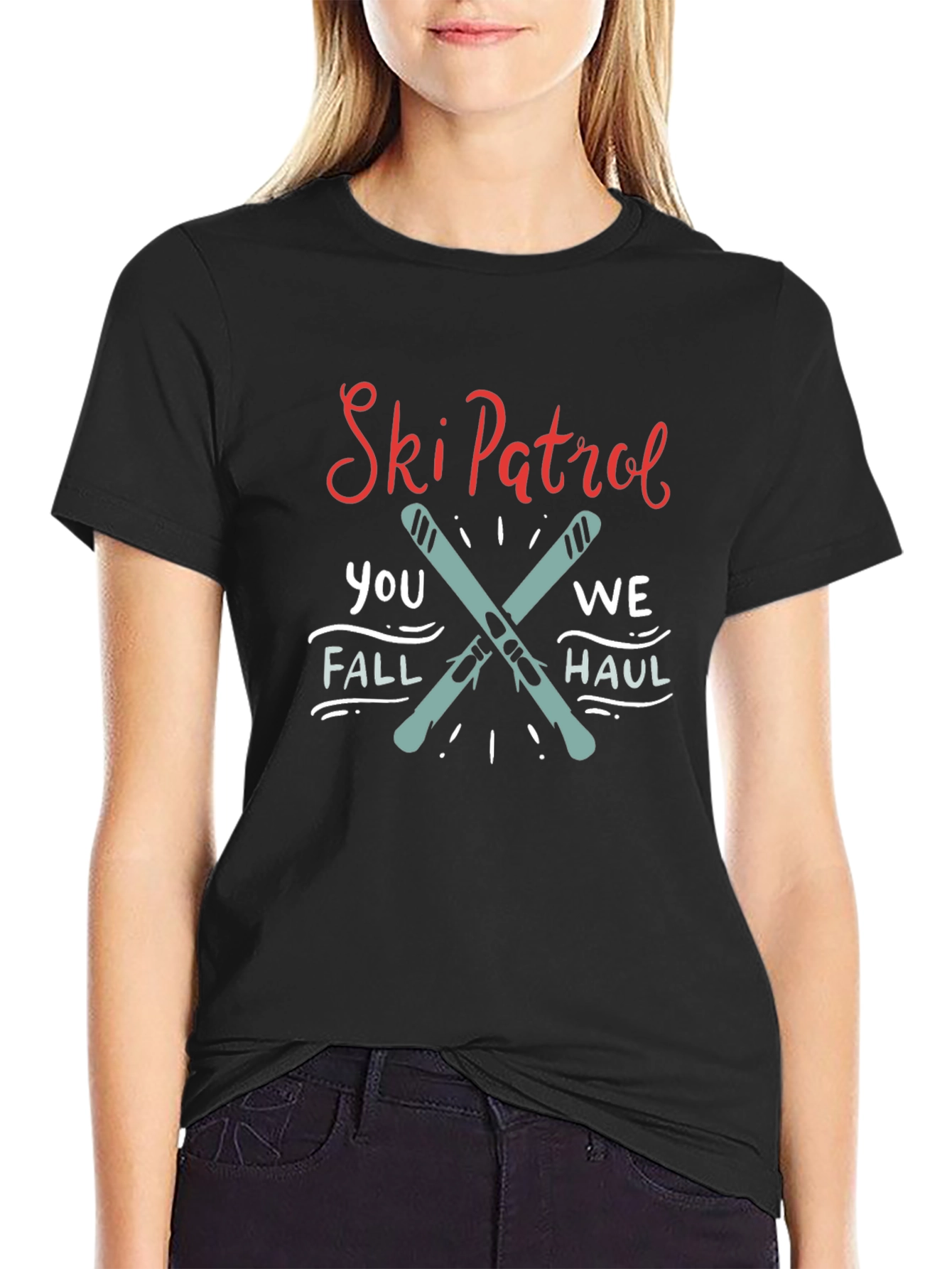 Ski Patrol Graphic Tee - You Fall We Haul!