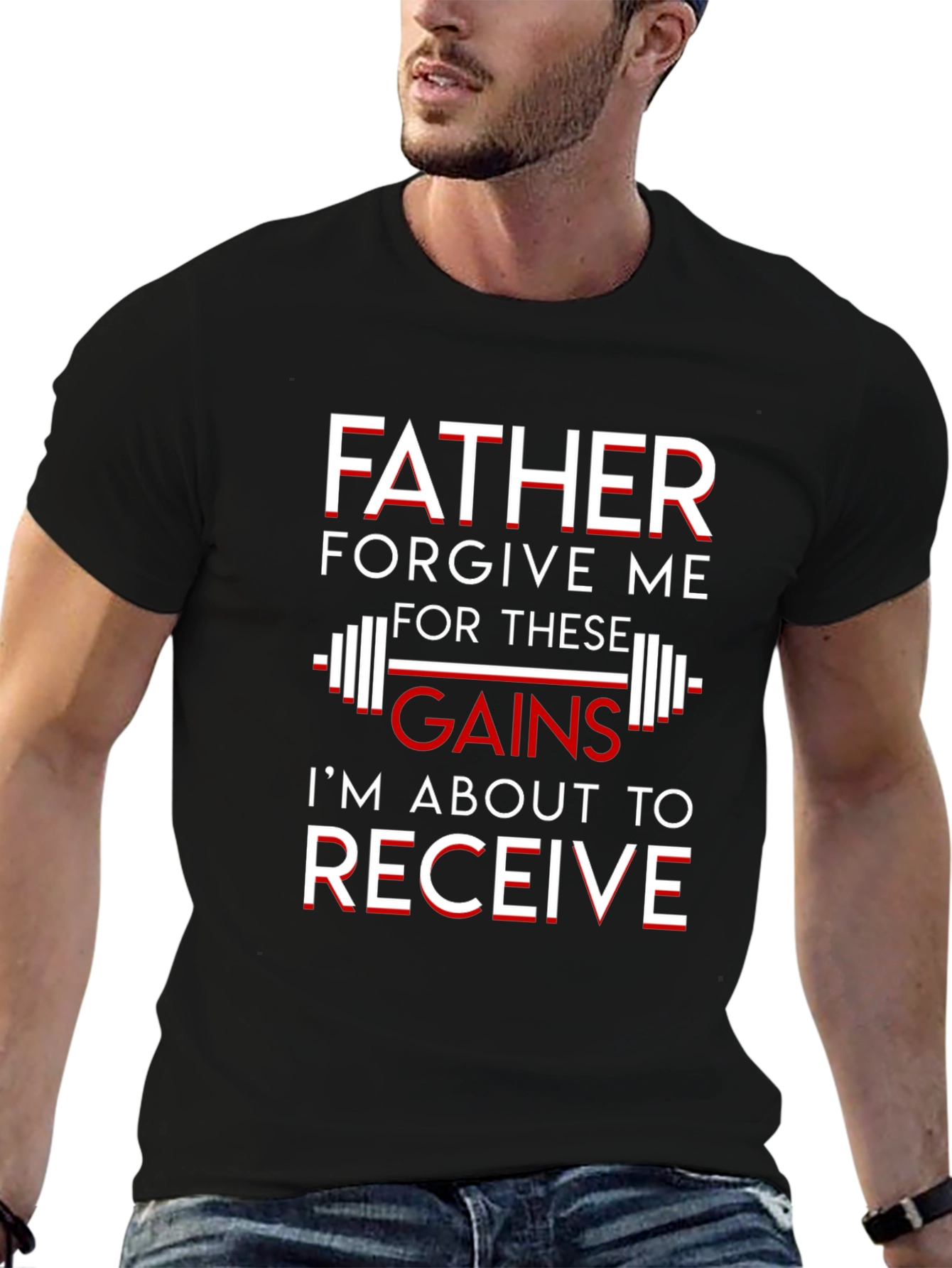 Father Forgive Me Gains Graphic T-Shirt