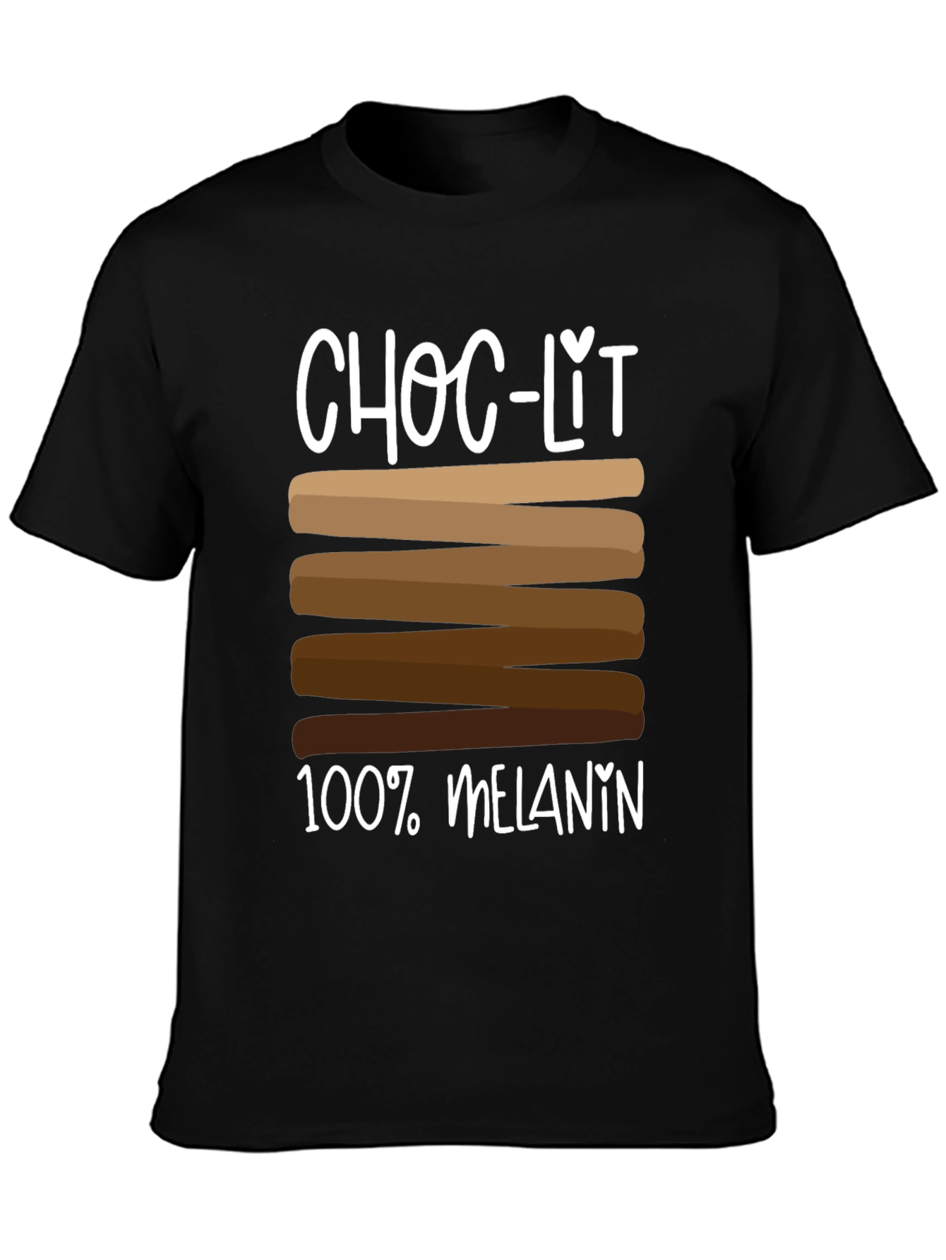 Choc-Lit 100% Melanin T-Shirt - Black Pride Tee