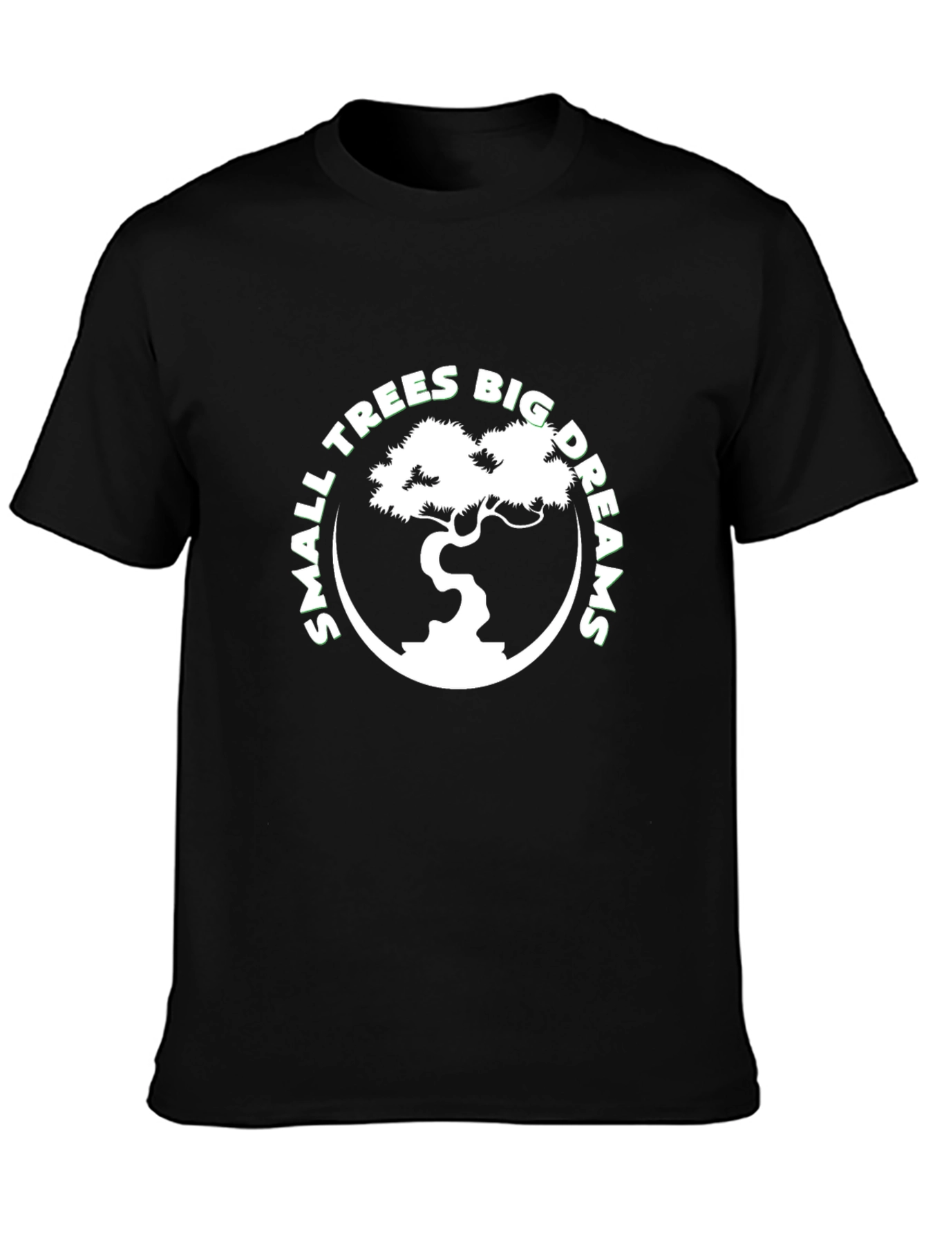 Small Trees Big Dreams Graphic Tee