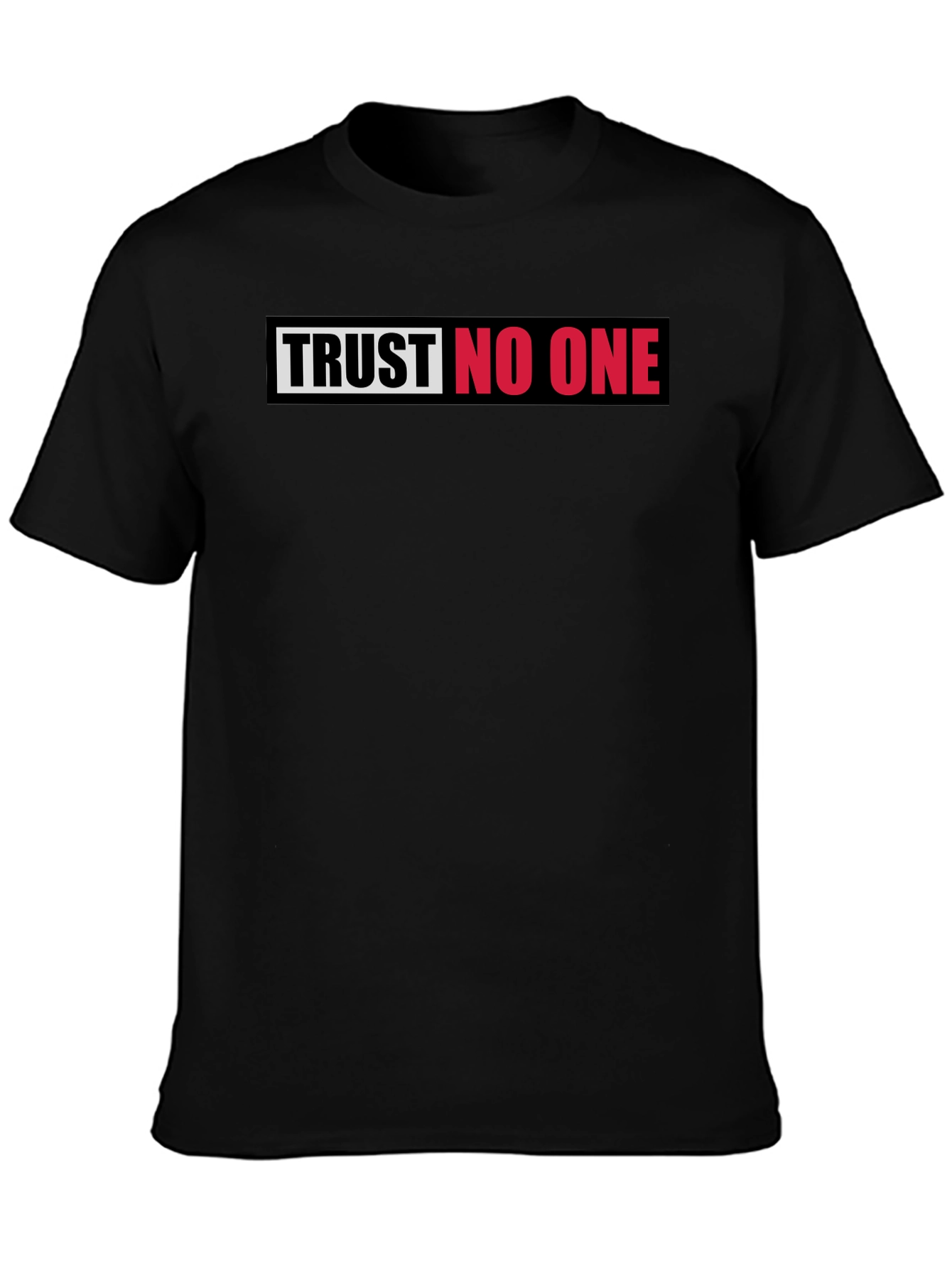 Trust No One Graphic Tee - Bold Statement T-Shirt