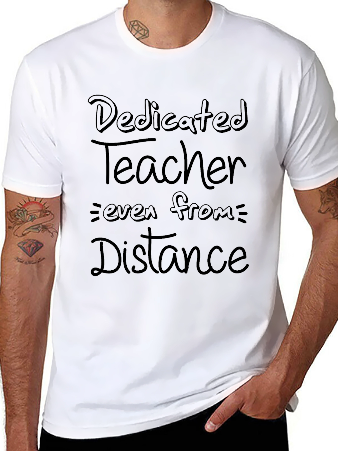Dedicated Teacher T-Shirt: Teaching From a Distance