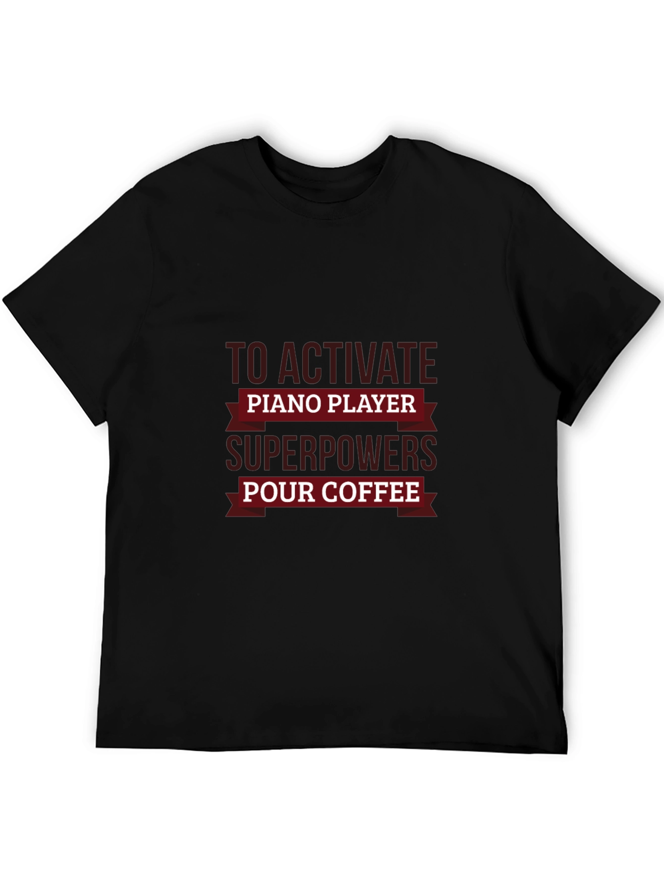 Piano Player Superpowers Coffee Black T-Shirt