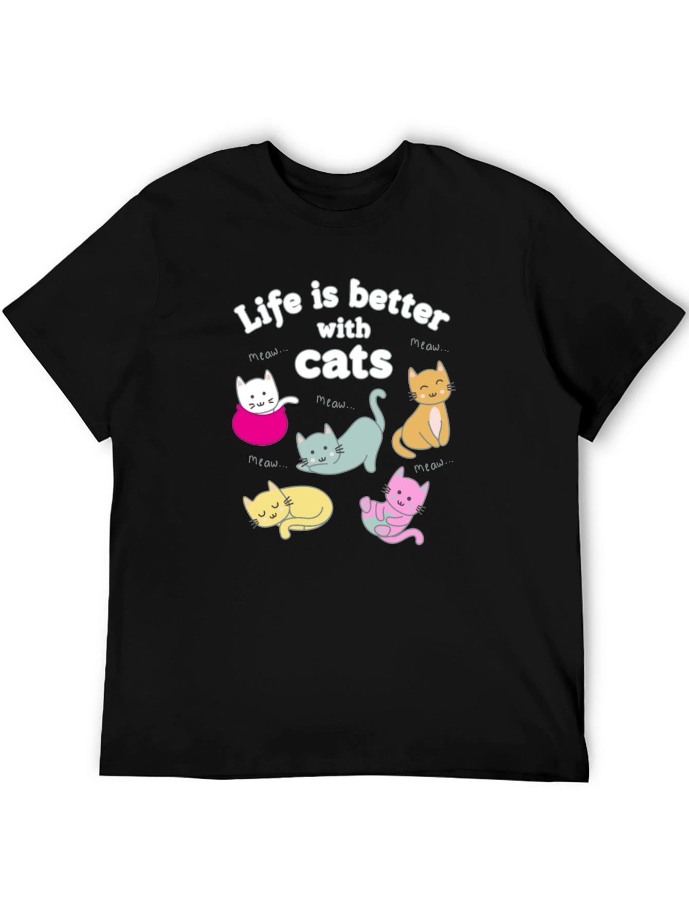Life is Better with Cats T-Shirt