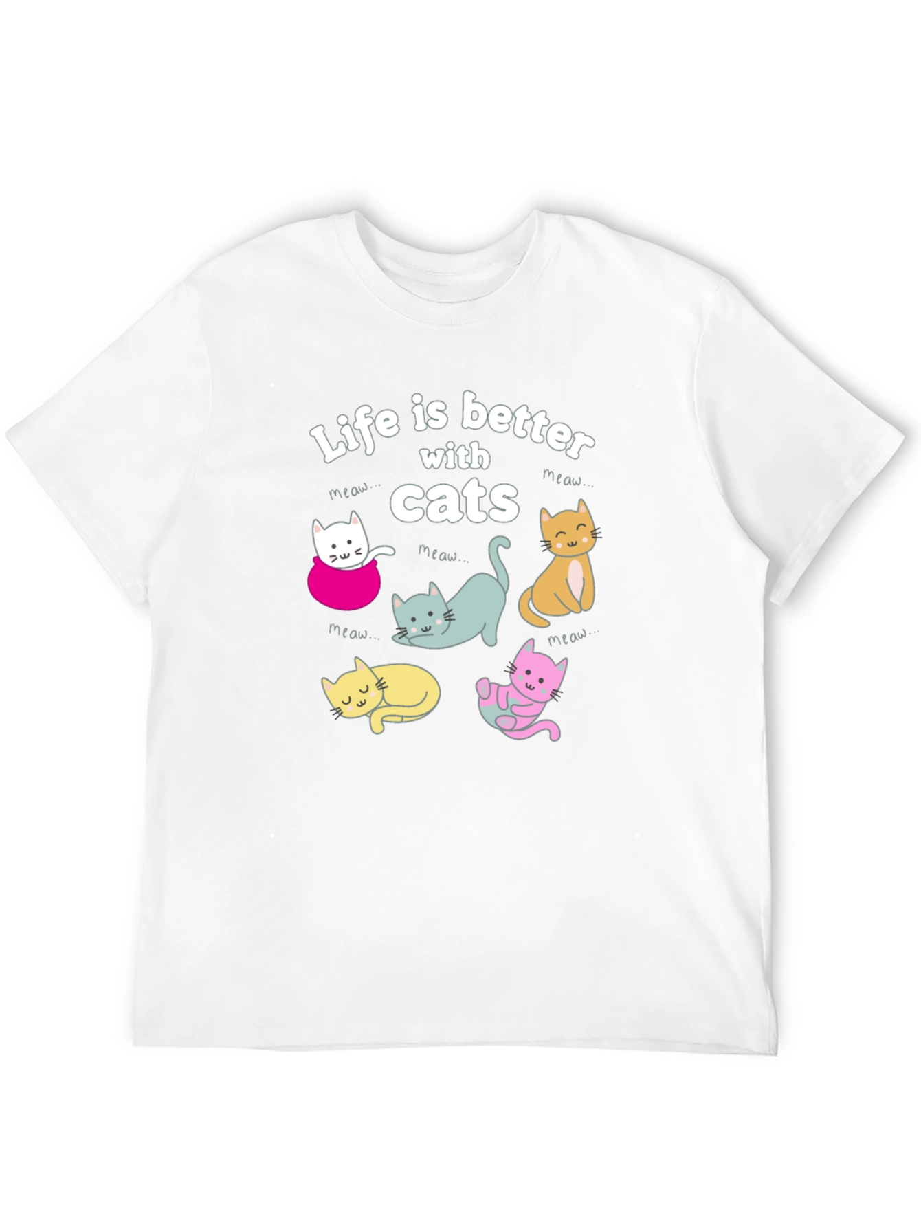 Life is Better with Cats T-Shirt