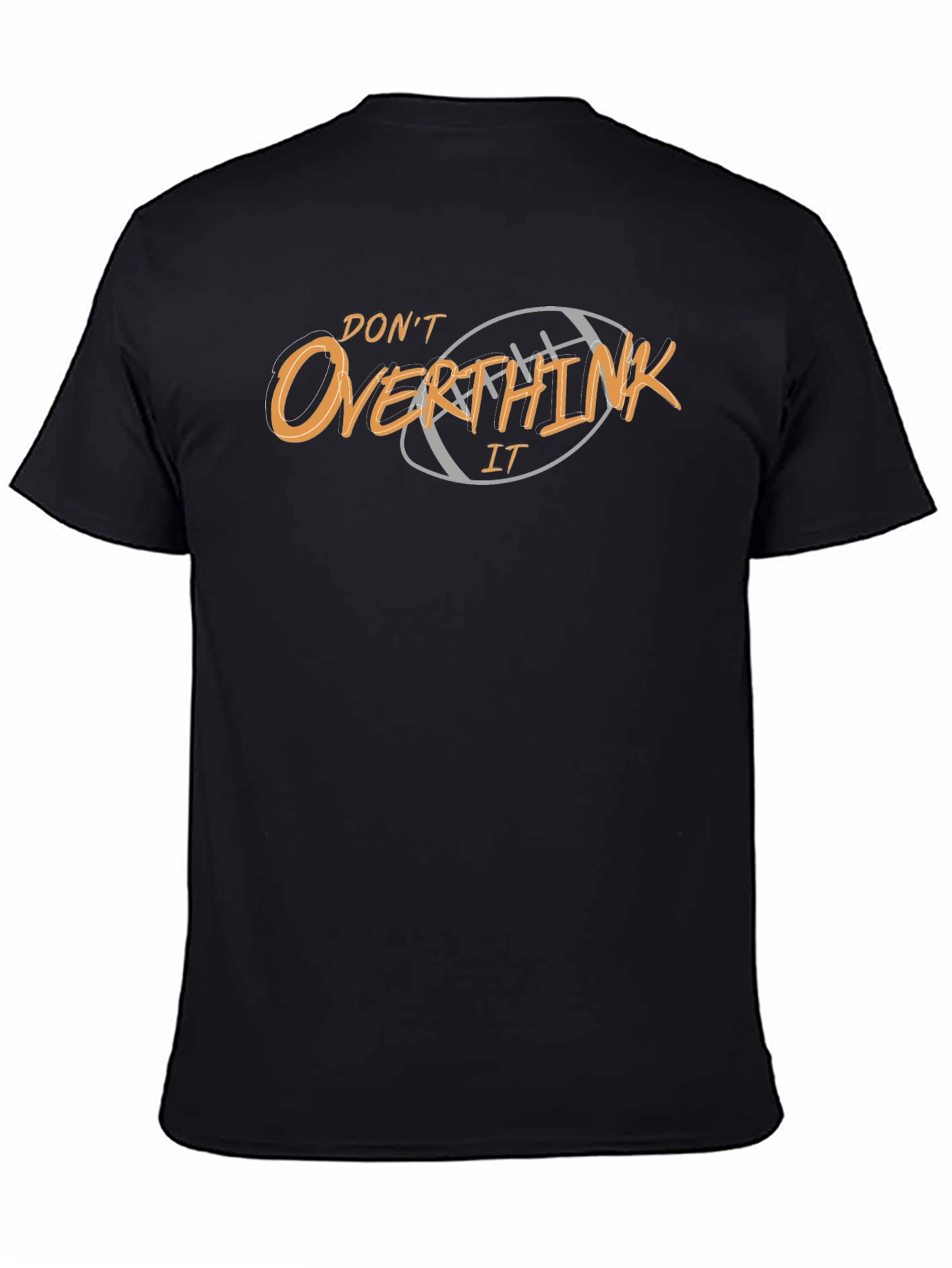 Dont Overthink It Graphic T-Shirt
